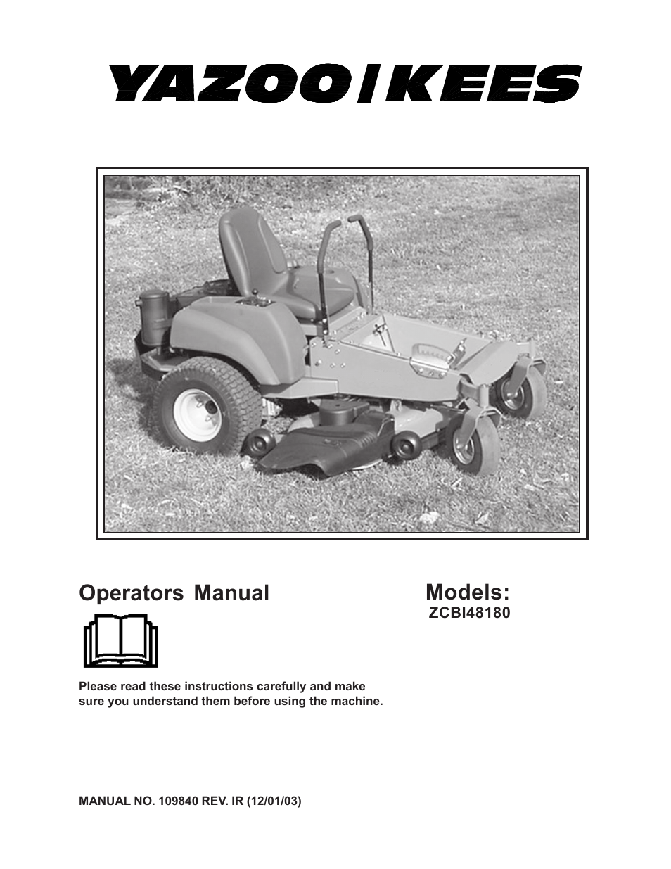 Yazoo/Kees ZCBI48180 User Manual | 34 pages