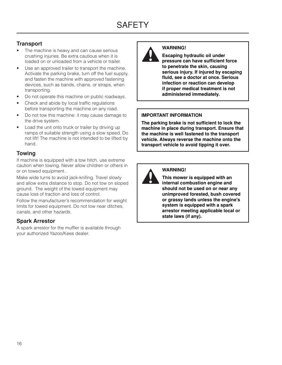 Transport, Towing, Spark arrestor | Safety | Yazoo/Kees ZMKW 5222 User Manual | Page 16 / 64