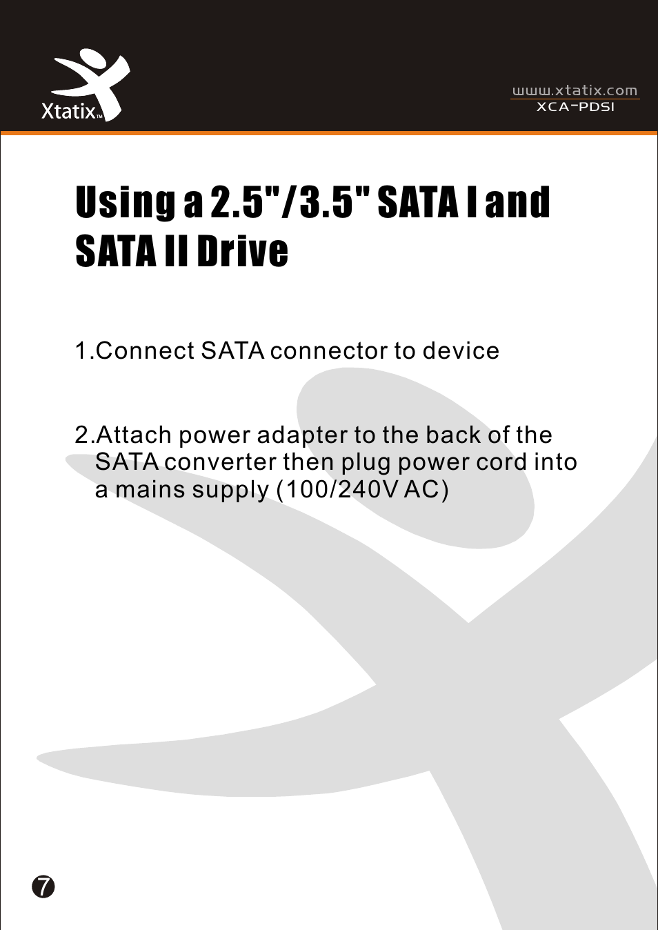 Т³гж 8, Using a 2.5"/3.5" sata i and sata ii drive | Xtatix XCA-PDSI User Manual | Page 8 / 12