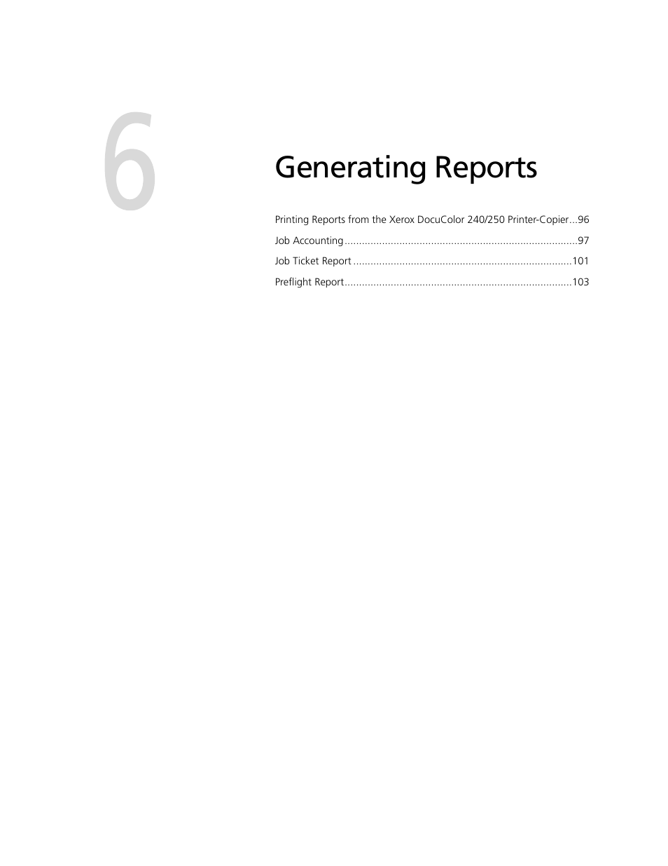 Generating reports, 6 generating reports | Xerox CX240 User Manual | Page 105 / 276
