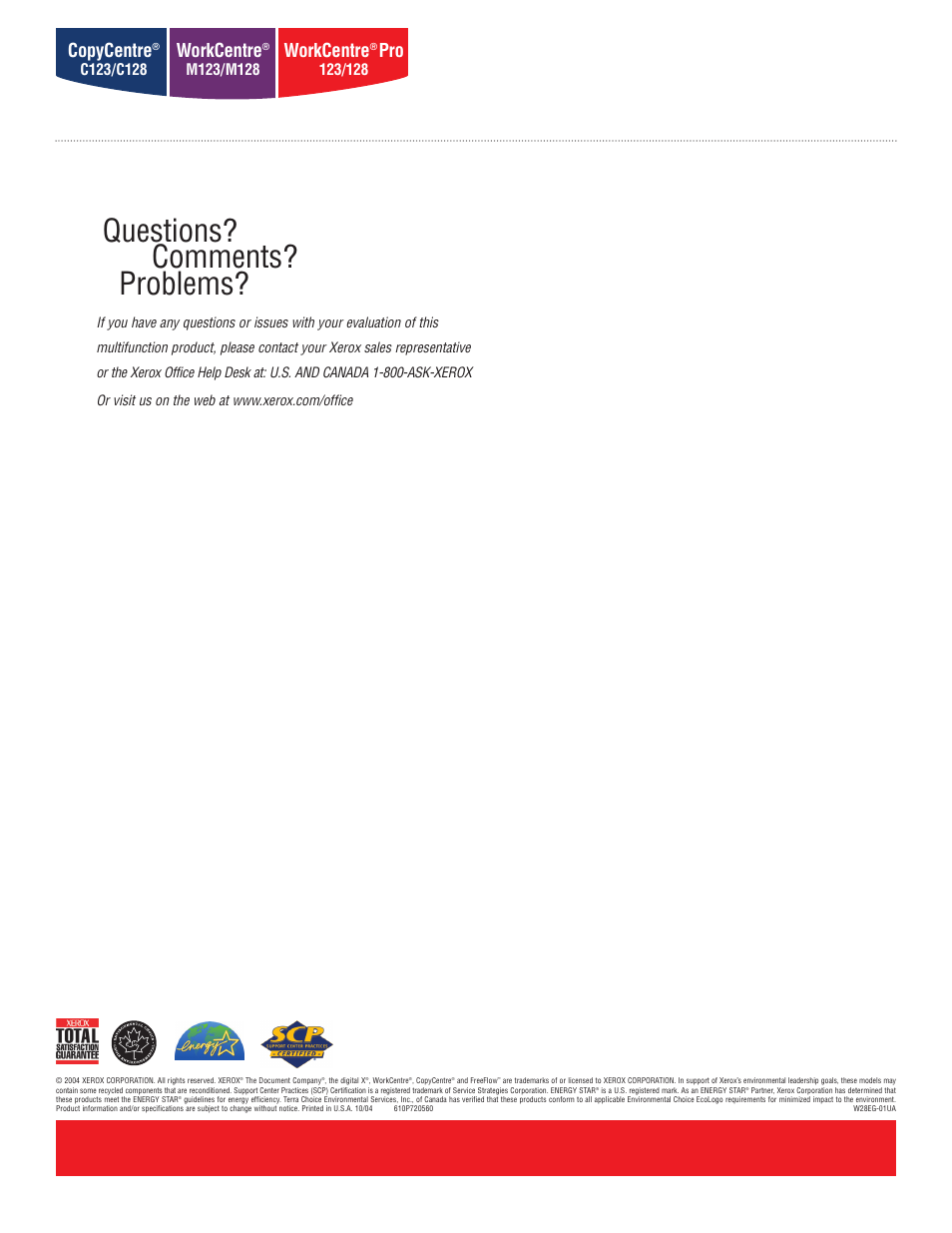 Questions? comments? problems, Copycentre, Workcentre | Xerox C123 User Manual | Page 12 / 12