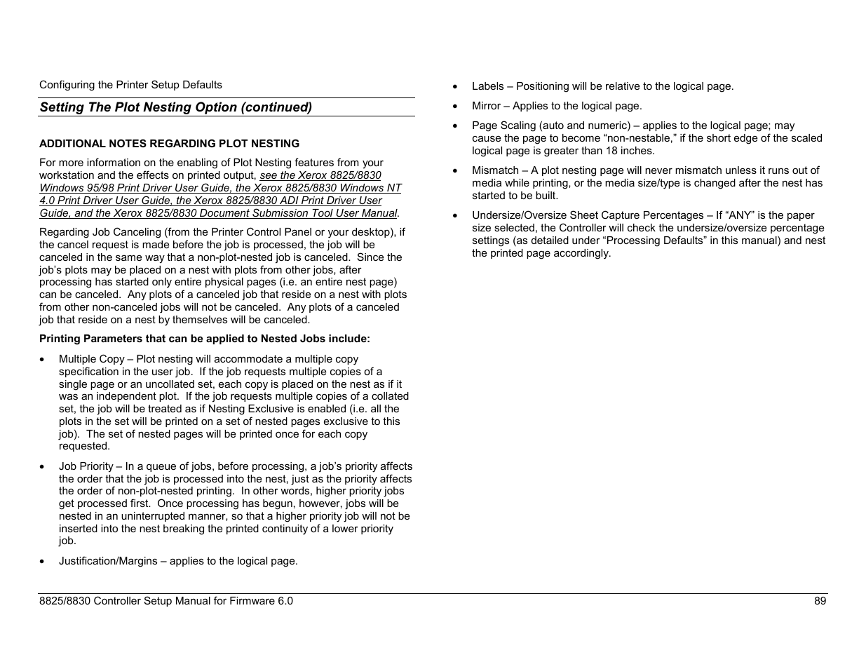 Additional notes regarding plot nesting, Path to the finishing long plot option | Xerox 8825 User Manual | Page 105 / 162