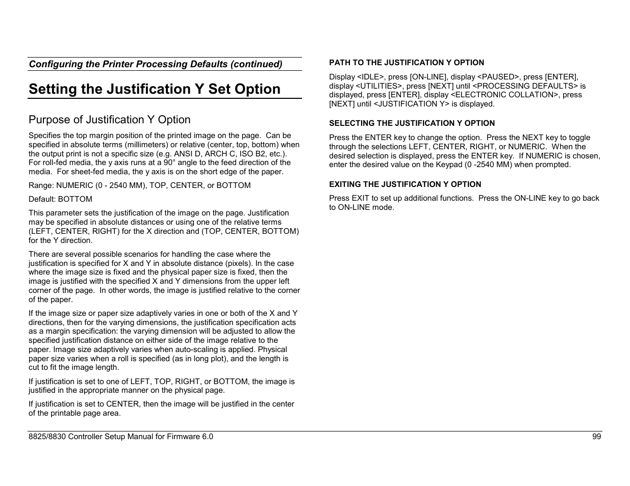 Setting the justification y set option, Exiting pen palette options, Setting the active parameters option | Active parameters purpose, Path to active parameters option, Selecting the active parameters option, Purpose of justification y option | Xerox 8825 User Manual | Page 115 / 162