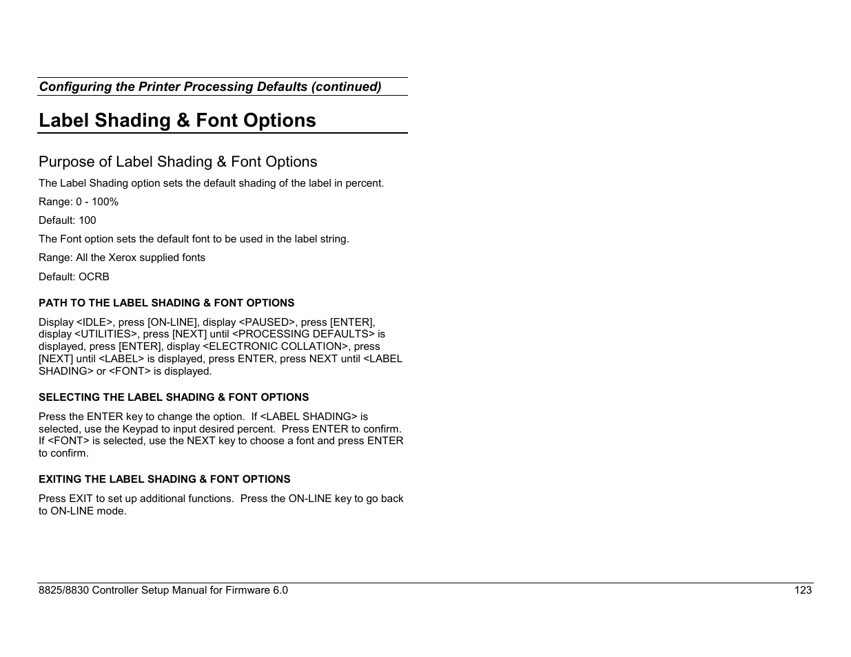 Label shading & font options, Problem solving status codes, Purpose of label shading & font options | Xerox 8825 User Manual | Page 139 / 162