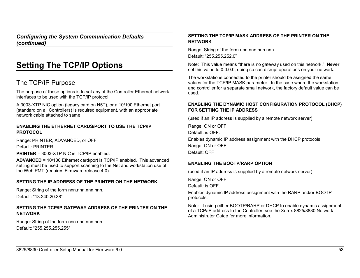 Setting the tcp/ip options, Path to the postscript partition parameter, Making the postscript partition selection | Path to displaying the mismatch queue, Configuring the system communication defaults, Scsi purpose, Setting the scsi device target number, This option sets the bus termination as required, The tcp/ip purpose | Xerox 8825 User Manual | Page 69 / 162
