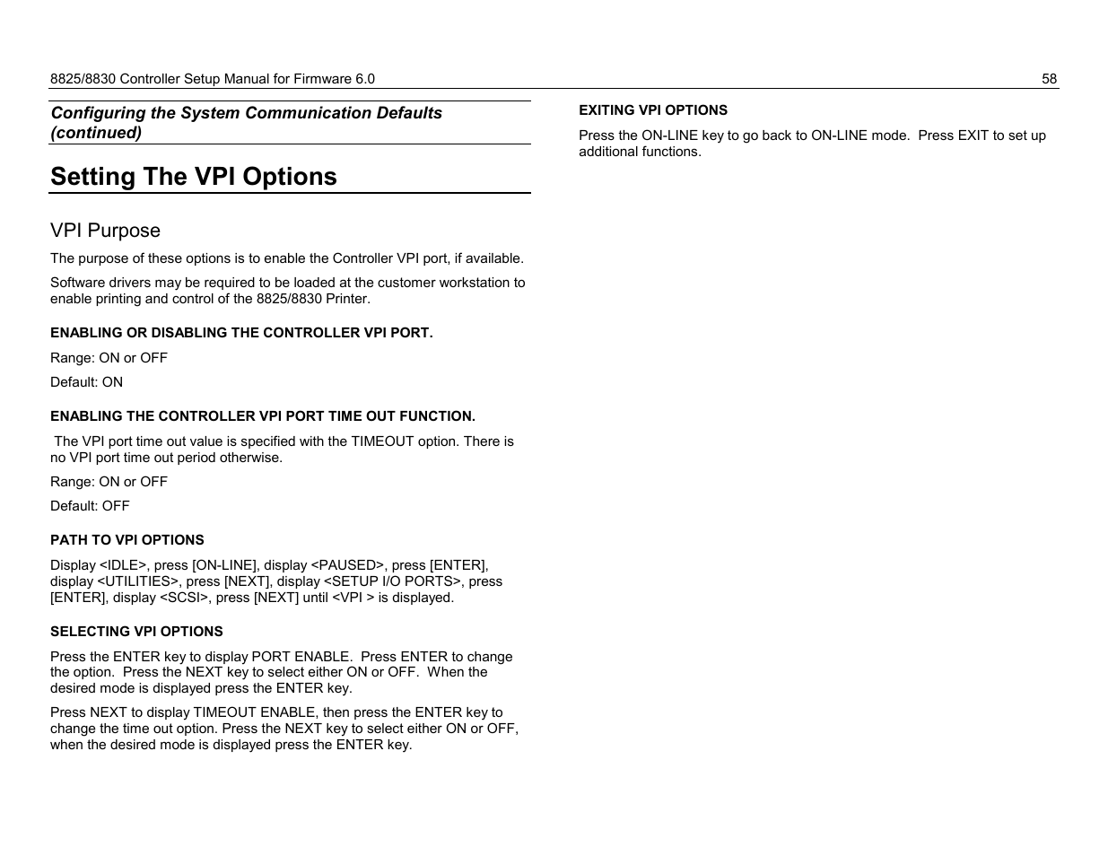 Setting the vpi options, The purpose of the maximum plot length option, Path to time out option | Selecting time out option, Exiting time out option, Hpgl emulation purpose, Selecting the hpgl emulation mode, Vpi purpose | Xerox 8825 User Manual | Page 74 / 162
