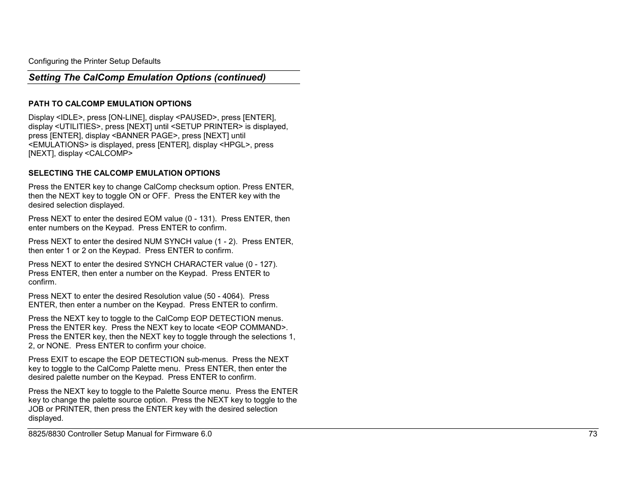 Path to calcomp emulation options, Selecting the calcomp emulation options, Setting the postscript default media size option | Path to the postscript option | Xerox 8825 User Manual | Page 89 / 162