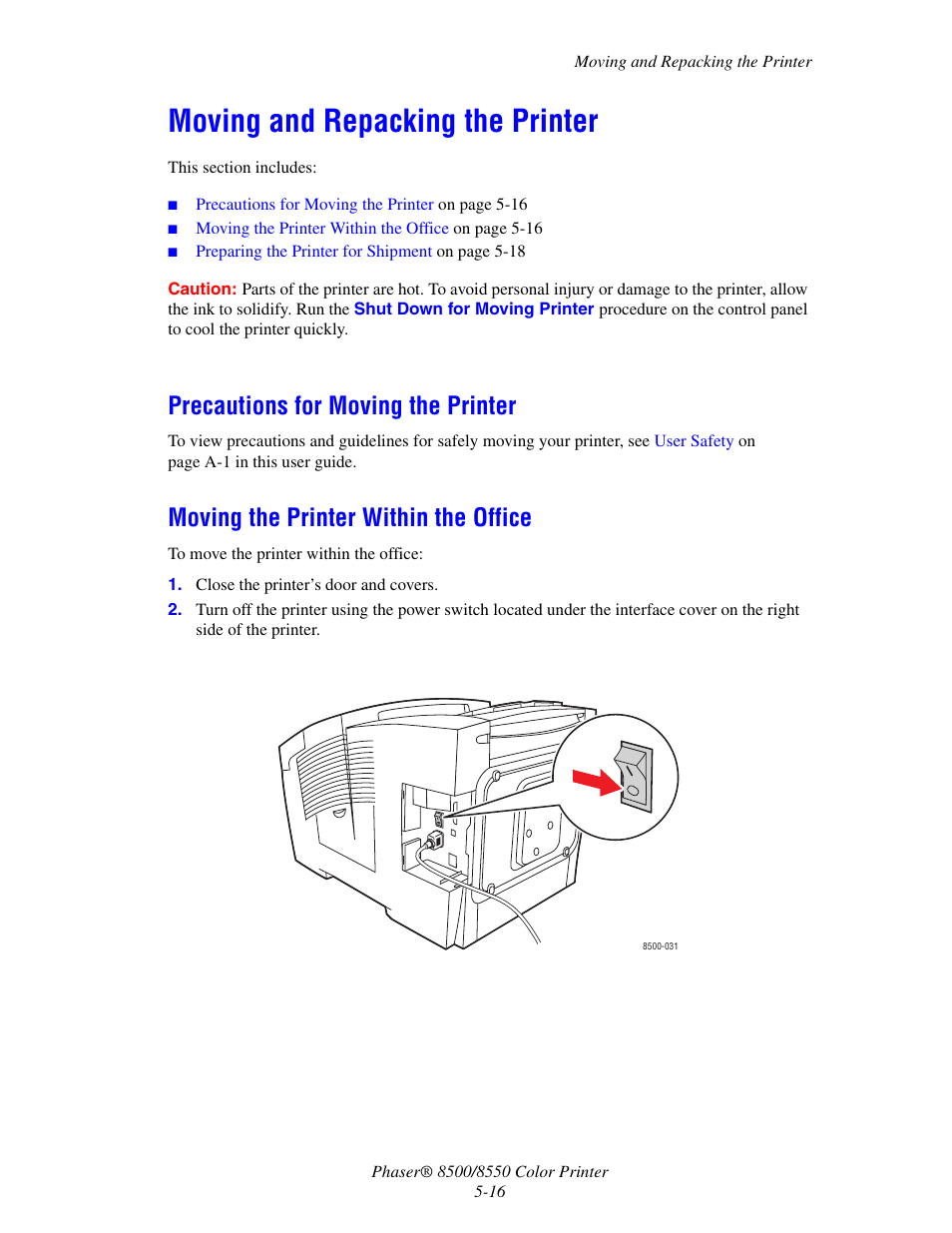 Moving and repacking the printer, Precautions for moving the printer, Moving the printer within the office | Moving and repacking the printer -16 | Xerox 8500/8550 User Manual | Page 107 / 145