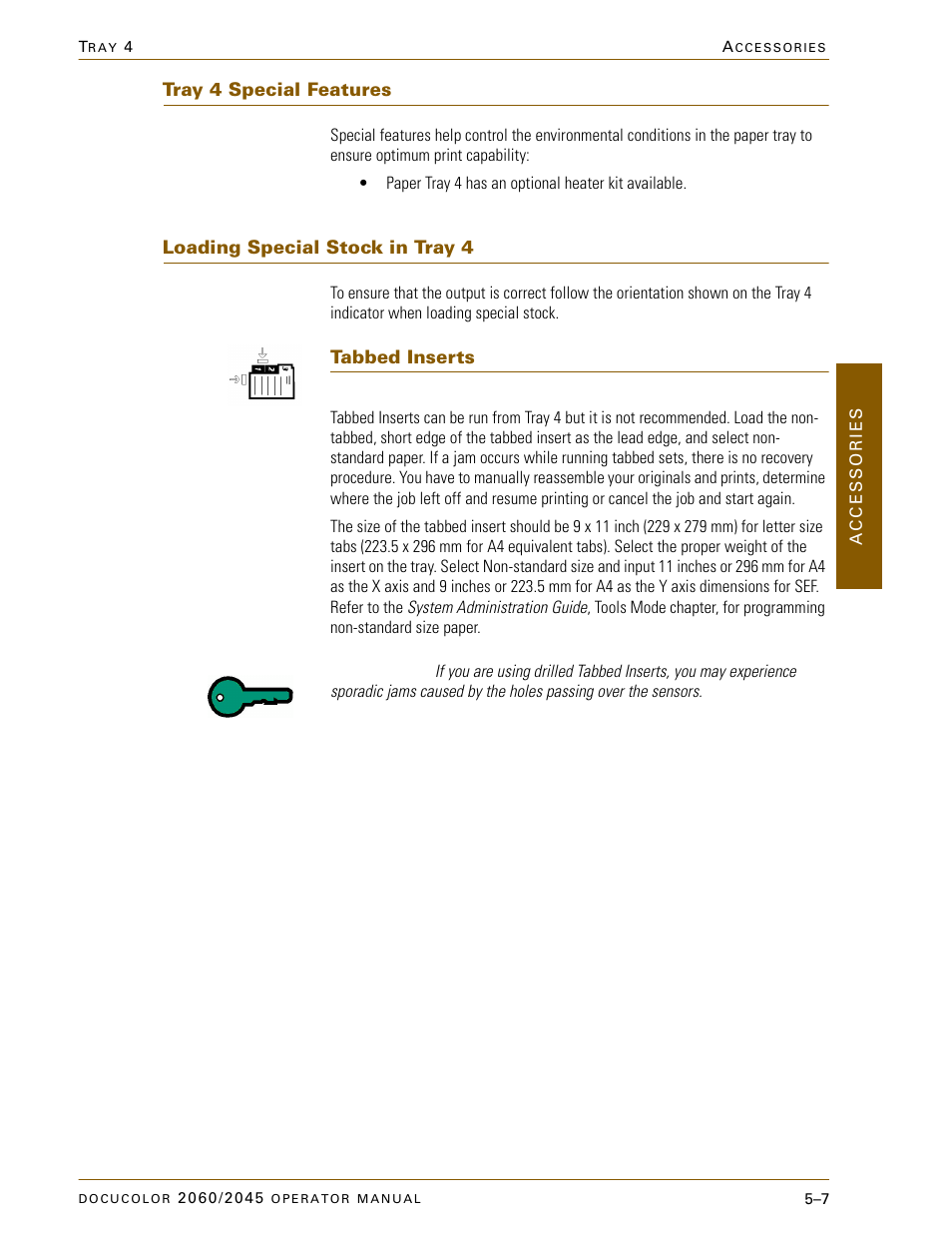 Tray 4 special features, Loading special stock in tray 4, Tabbed inserts | Tray 4 special features –7, Loading special stock in tray 4 –7, Tabbed inserts –7 | Xerox DocuColor 2060 User Manual | Page 219 / 340