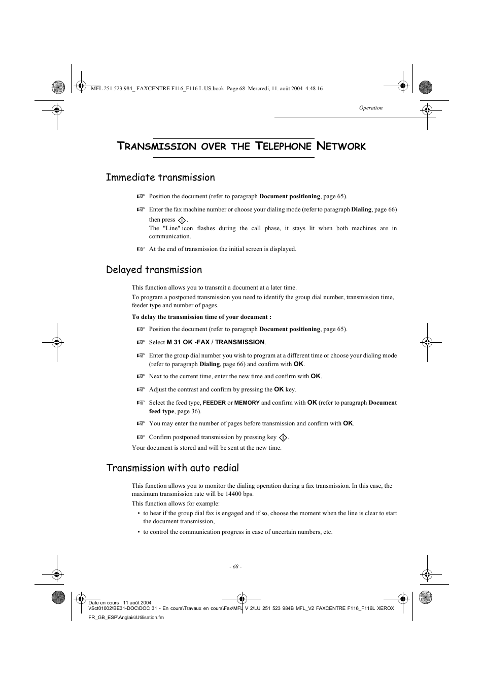 Immediate transmission, Delayed transmission, Transmission with auto redial | Xerox FaxCentre F116 User Manual | Page 72 / 141