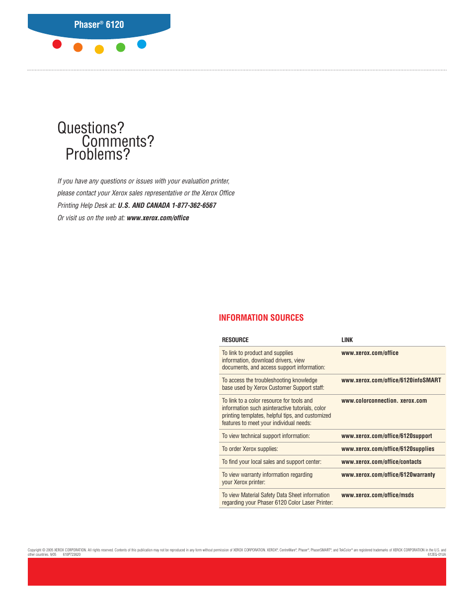 Questions? comments? problems, Phaser, Information sources | Xerox 6120 User Manual | Page 12 / 12