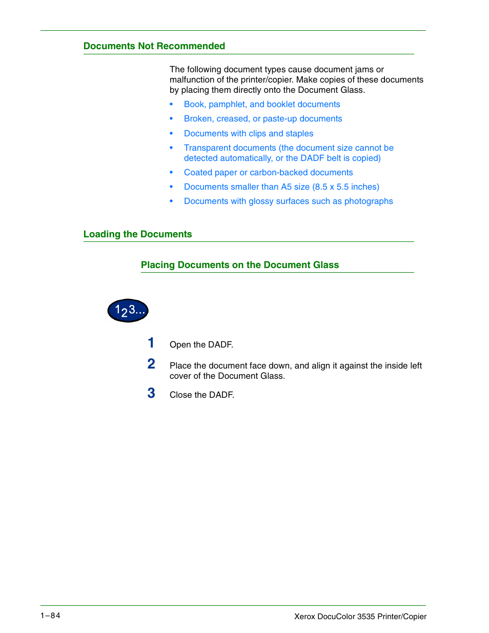 Documents not recommended, Loading the documents, Placing documents on the document glass | Documents not recommended 1–84, Loading the documents 1–84 | Xerox 3535 User Manual | Page 102 / 268