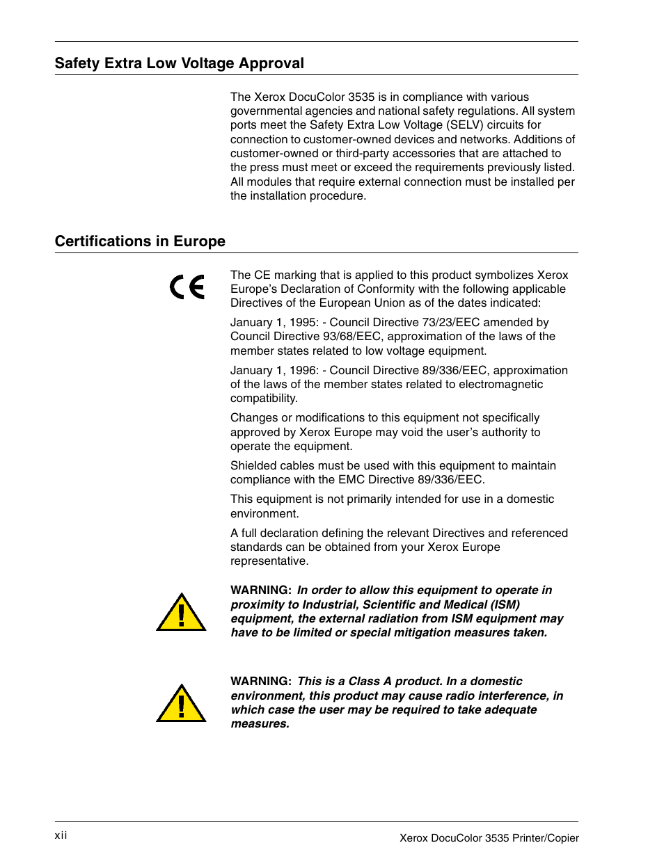 Safety extra low voltage approval, Certifications in europe, Safety extra low voltage approval xii | Certifications in europe xii | Xerox 3535 User Manual | Page 12 / 268