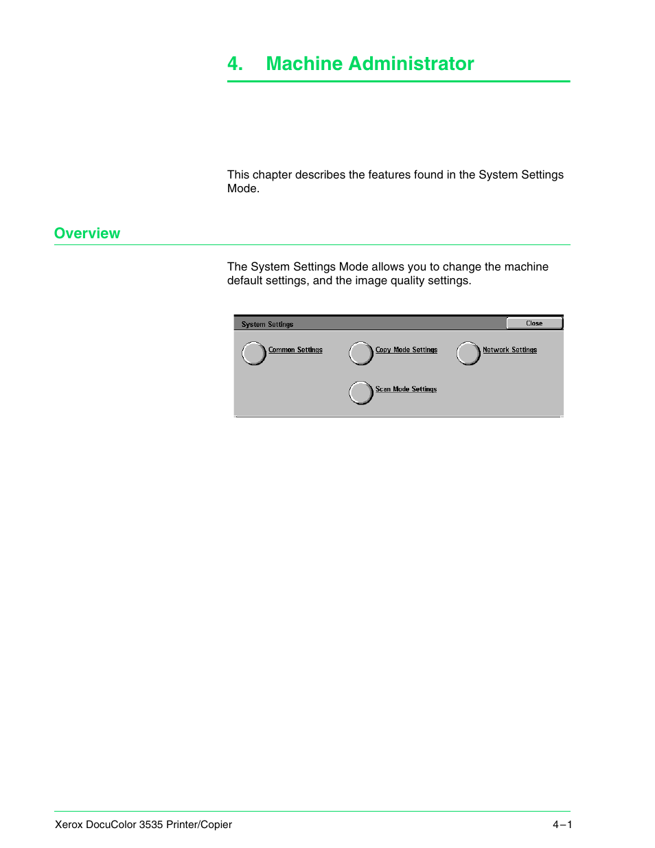 Overview, Machine administrator 4–1, Overview 4–1 | Machine administrator | Xerox 3535 User Manual | Page 139 / 268