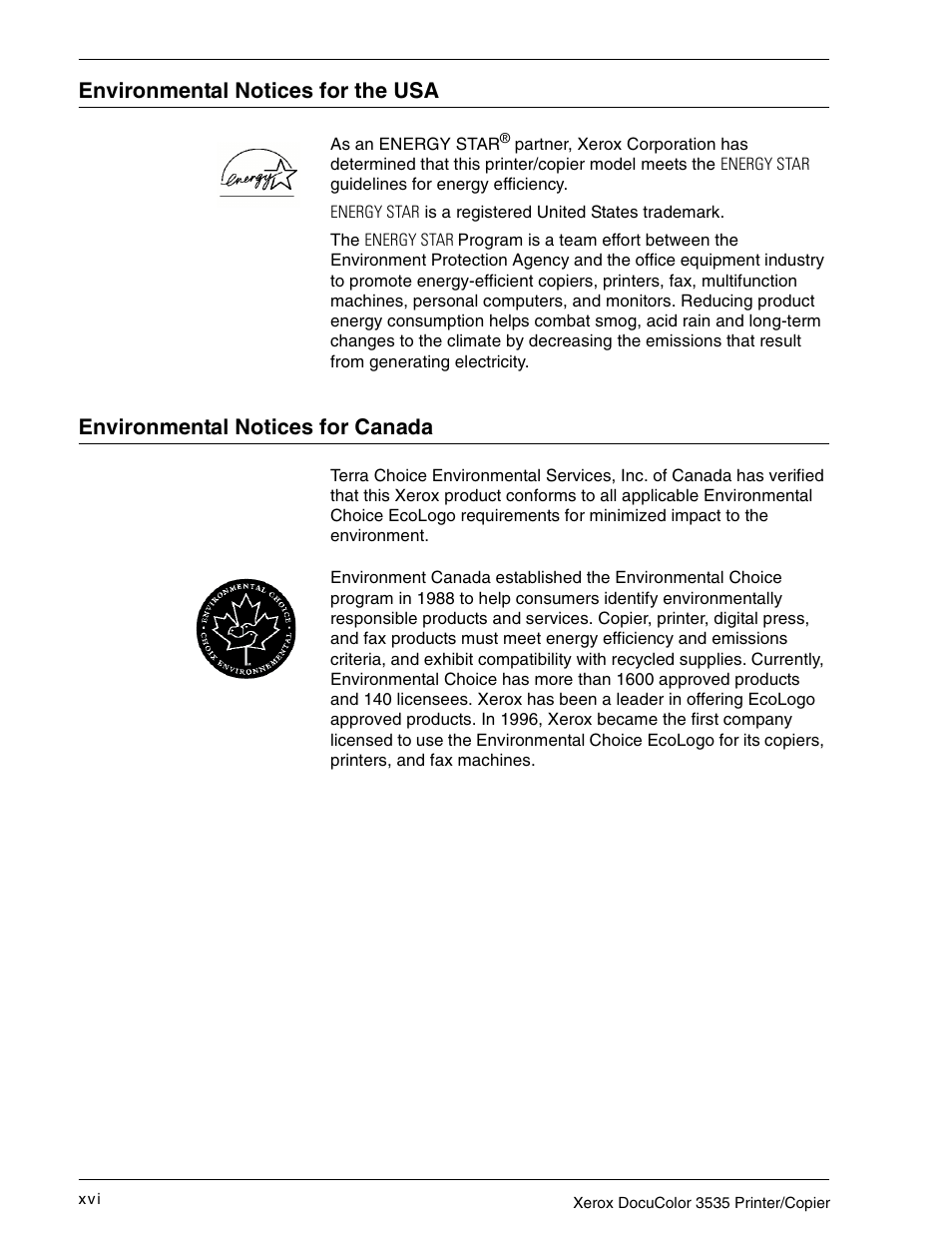 Environmental notices for the usa, Environmental notices for canada, Environmental notices for the usa xvi | Environmental notices for canada xvi | Xerox 3535 User Manual | Page 16 / 268