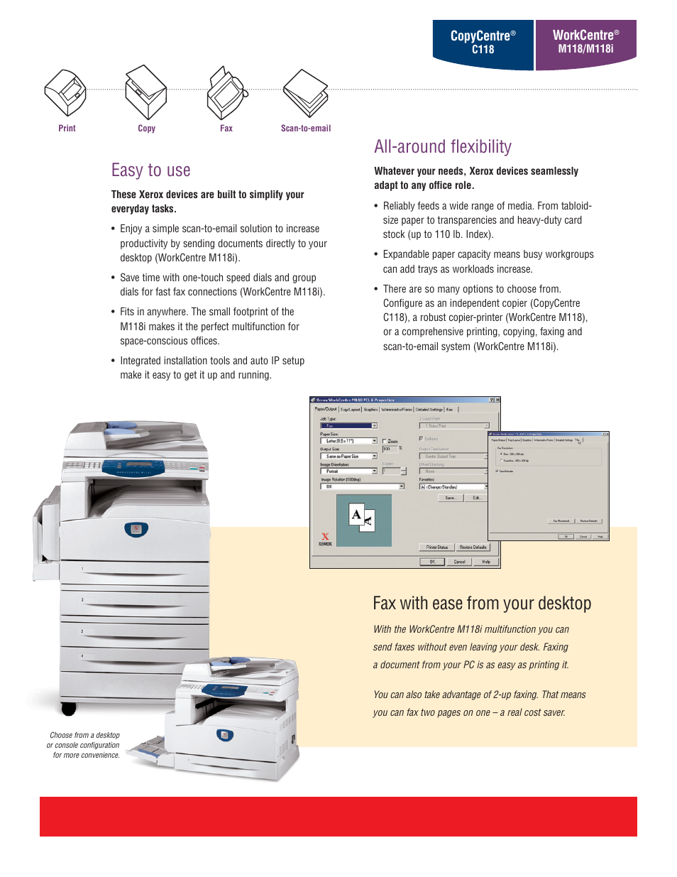 Easy to use, All-around flexibility, Fax with ease from your desktop | Workcentre, Copycentre | Xerox M118 User Manual | Page 3 / 4
