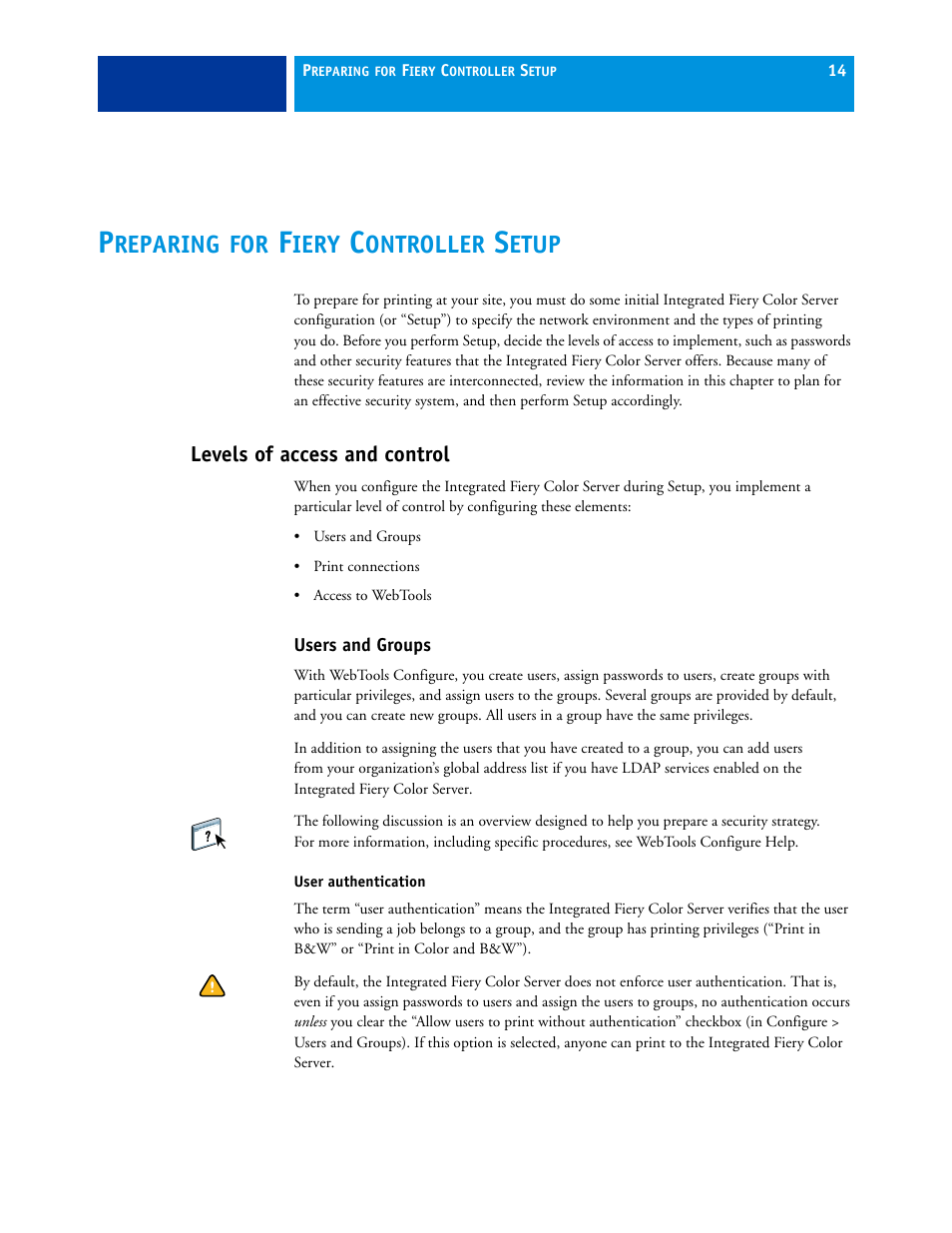 Preparing for fiery controller setup, Levels of access and control, Users and groups | Reparing, Iery, Ontroller, Etup | Xerox 700 User Manual | Page 14 / 80