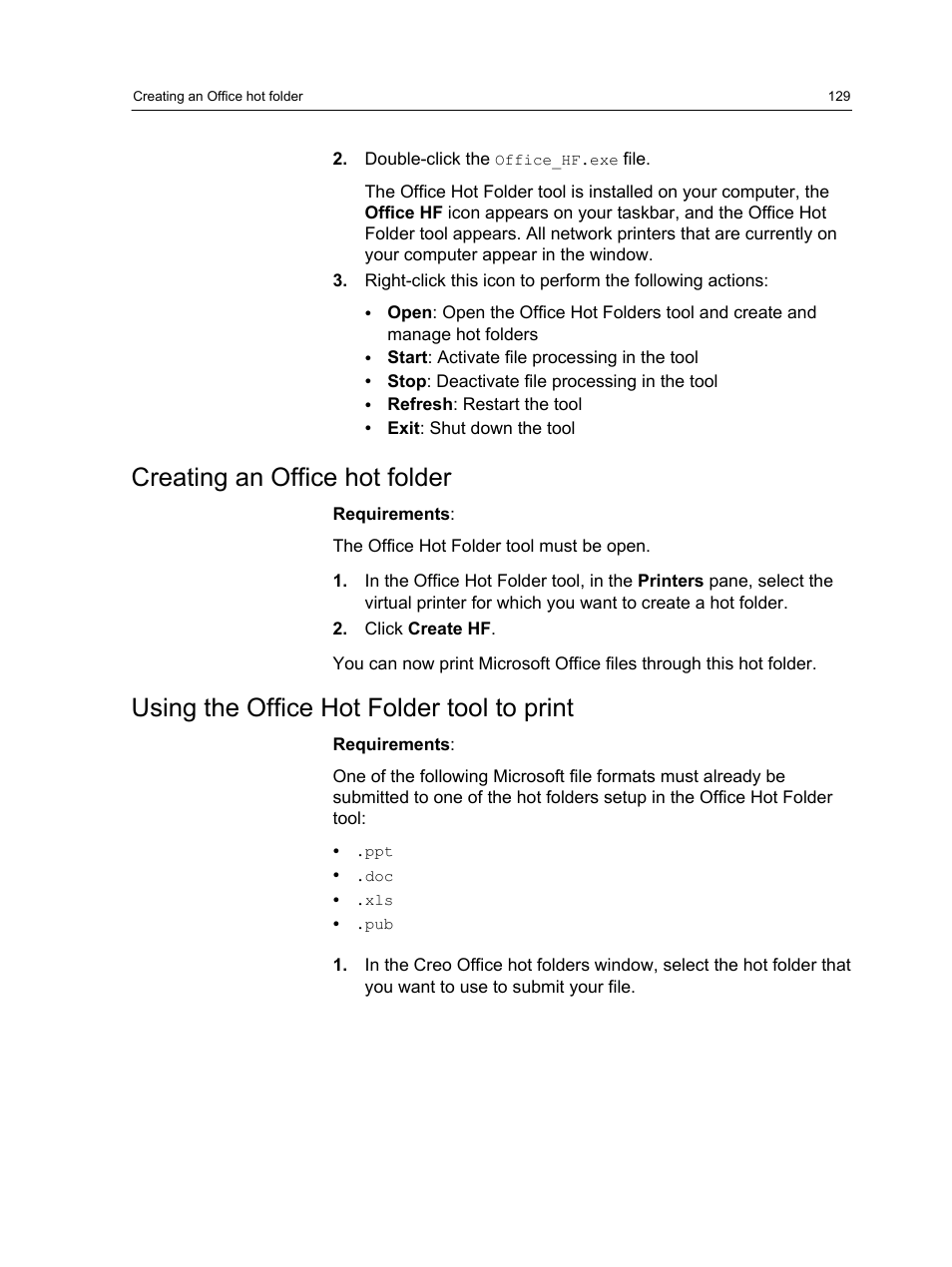 Creating an office hot folder, Using the office hot folder tool to print | Xerox CX PRINT SERVER 560 User Manual | Page 139 / 166
