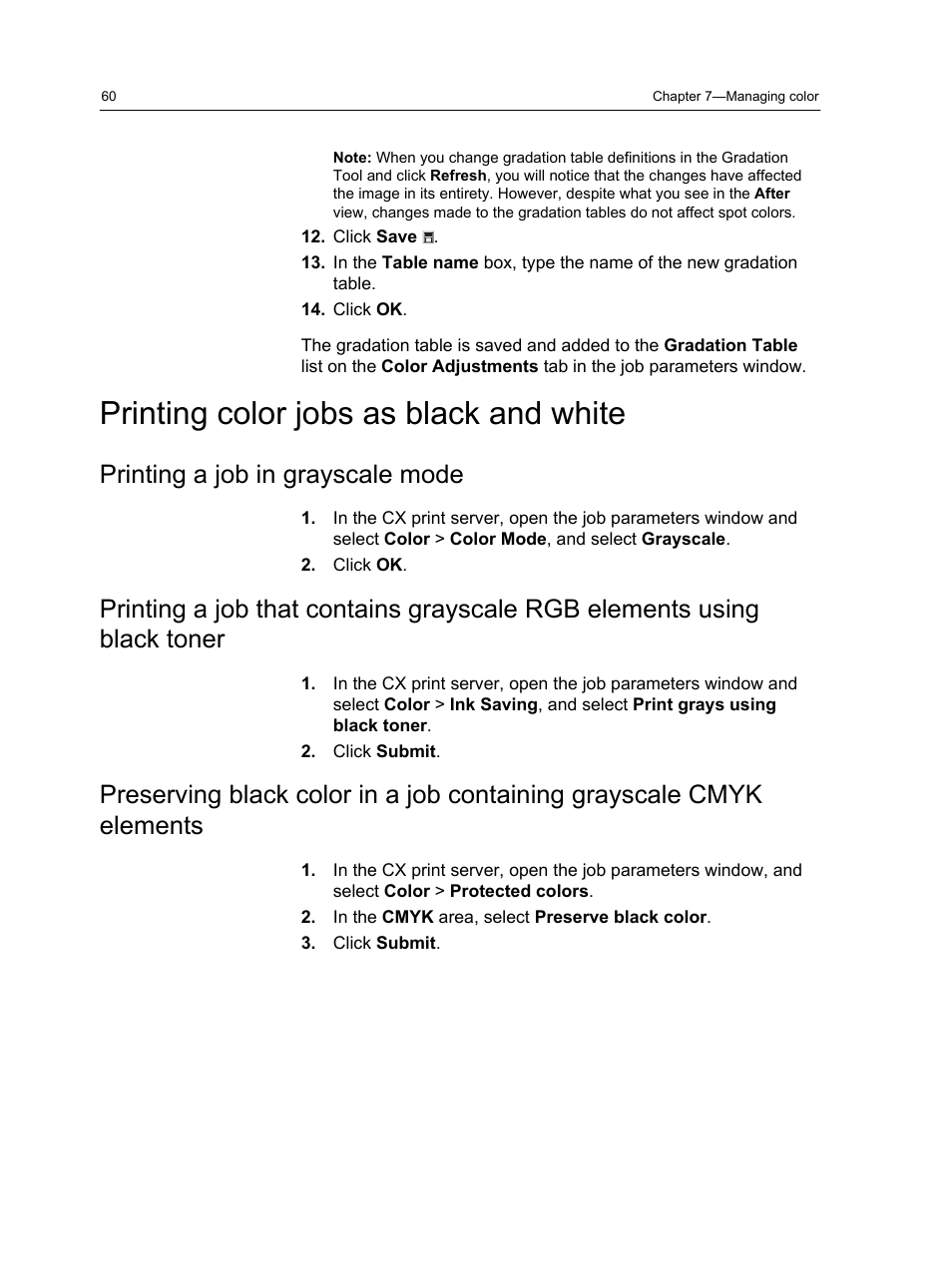 Printing color jobs as black and white, Printing a job in grayscale mode | Xerox CX PRINT SERVER 560 User Manual | Page 70 / 166