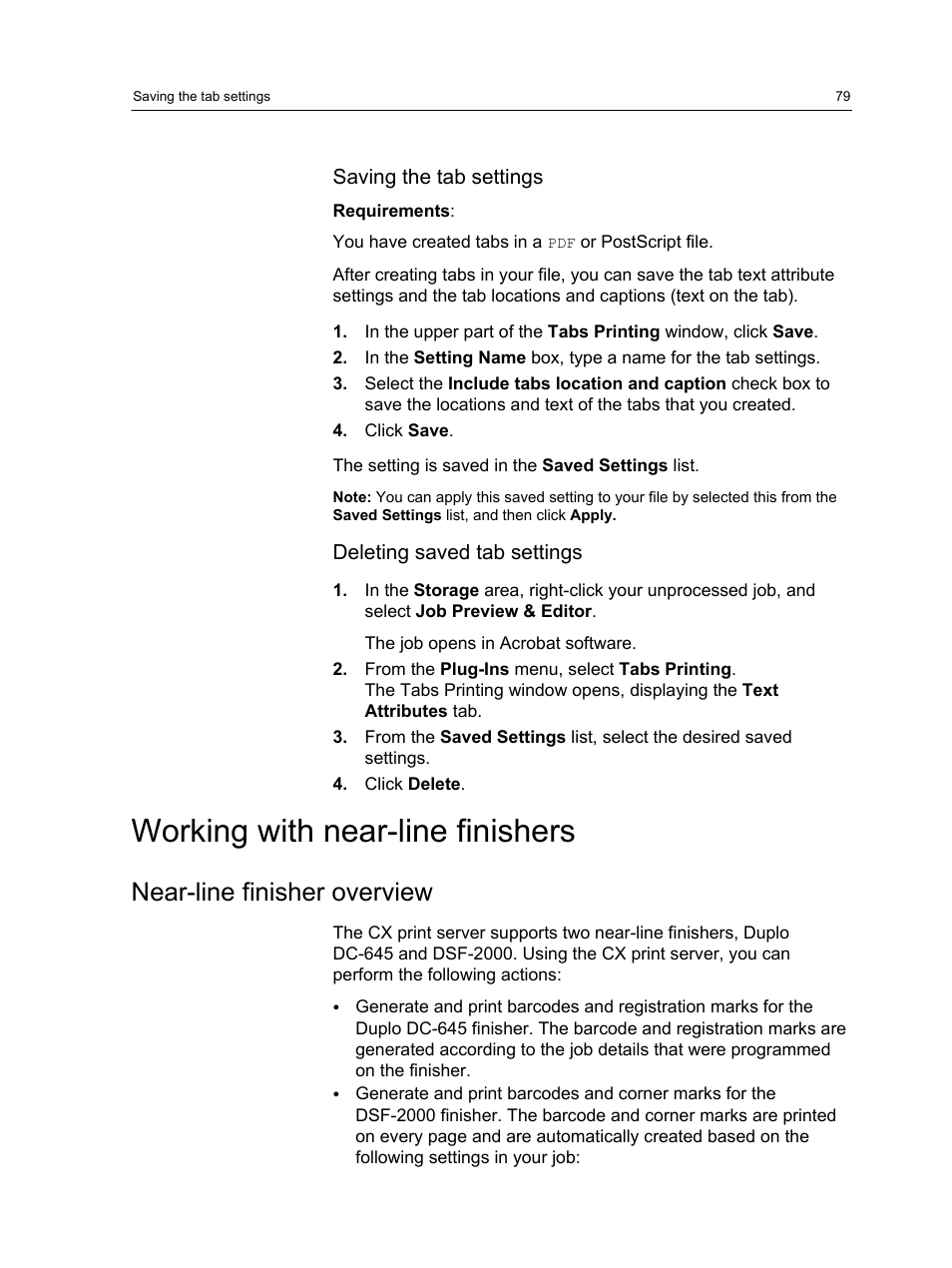 Saving the tab settings, Deleting saved tab settings, Working with near-line finishers | Near-line finisher overview | Xerox CX PRINT SERVER 560 User Manual | Page 89 / 166