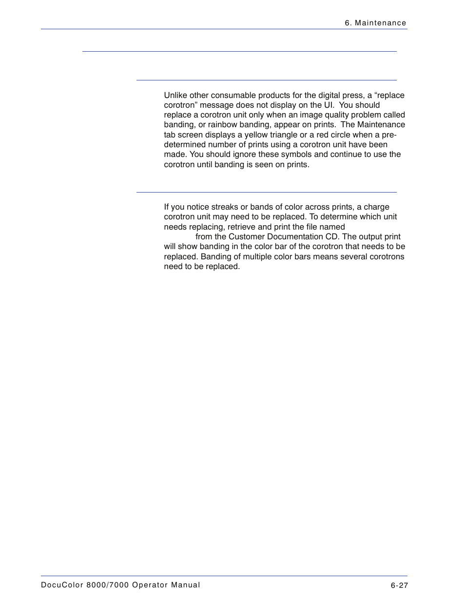 Replacing a charge corotron, When to replace a charge corotron, Which charge corotron to replace | Replacing a charge corotron -27 | Xerox DocuColor 7000  EN User Manual | Page 181 / 194