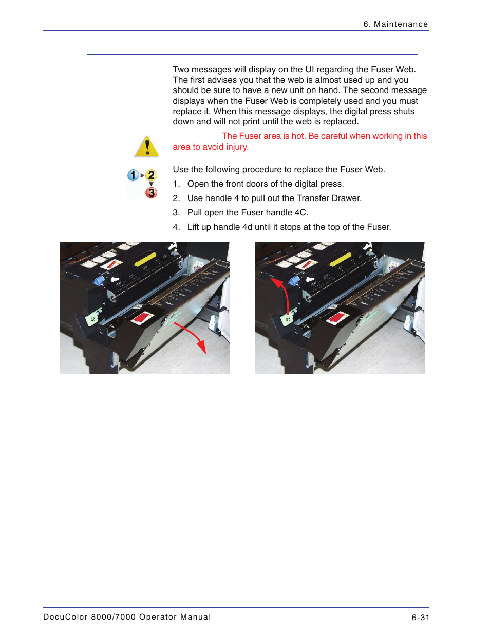 Replacing the fuser web, Replacing the fuser web -31 | Xerox DocuColor 7000  EN User Manual | Page 185 / 194