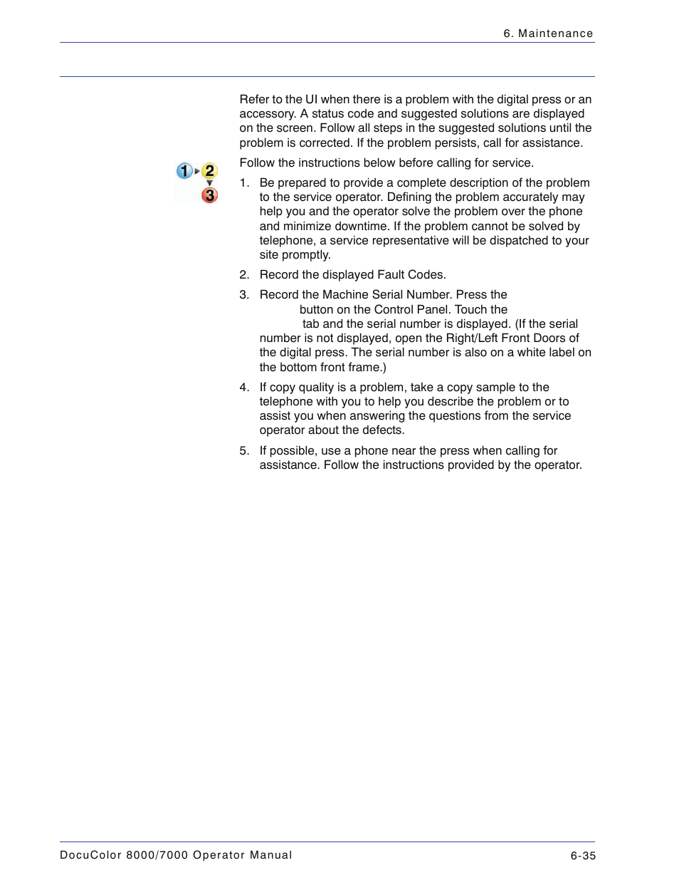 Calling for service, Calling for service -35 | Xerox DocuColor 7000  EN User Manual | Page 189 / 194