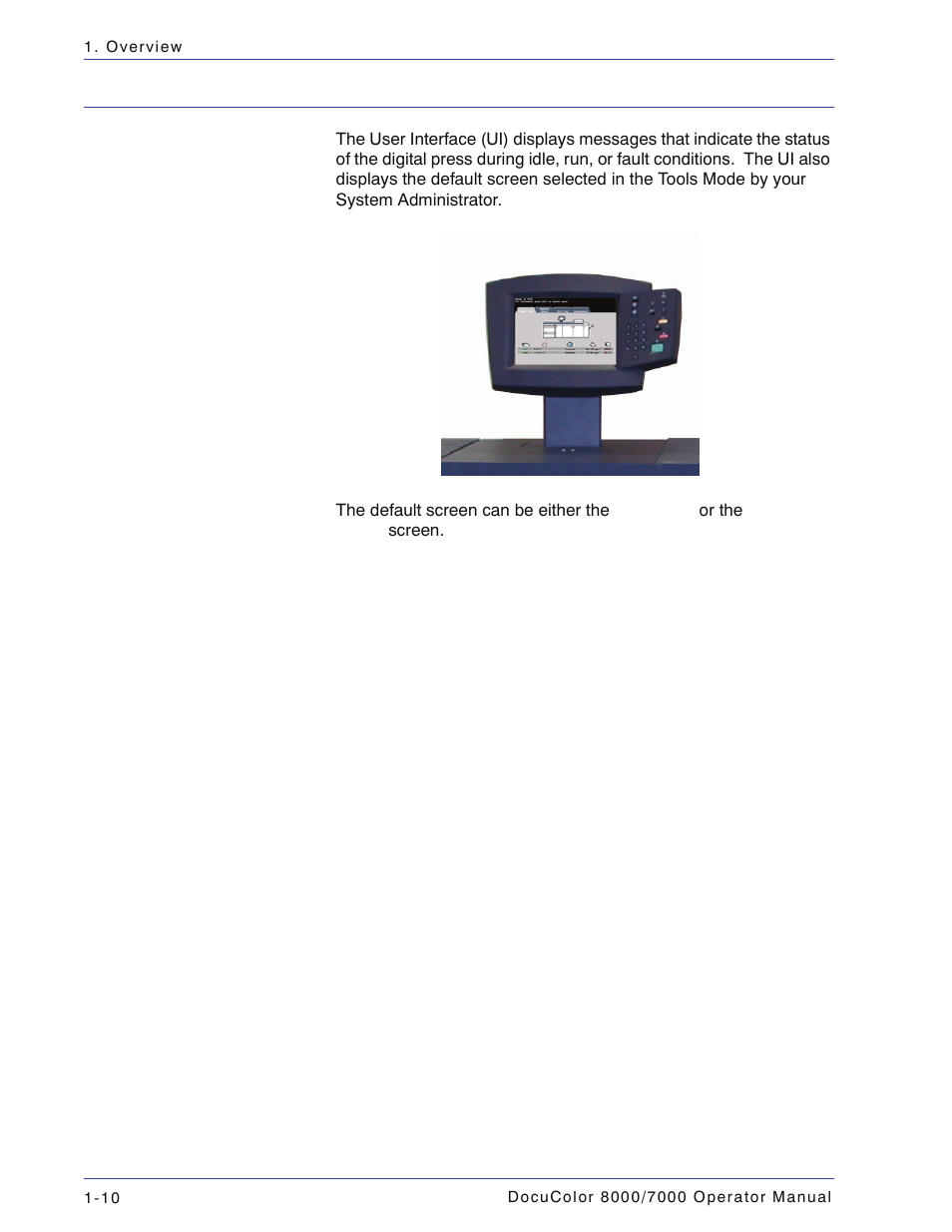 User interface (ui), User interface (ui) -10 | Xerox DocuColor 7000  EN User Manual | Page 36 / 194