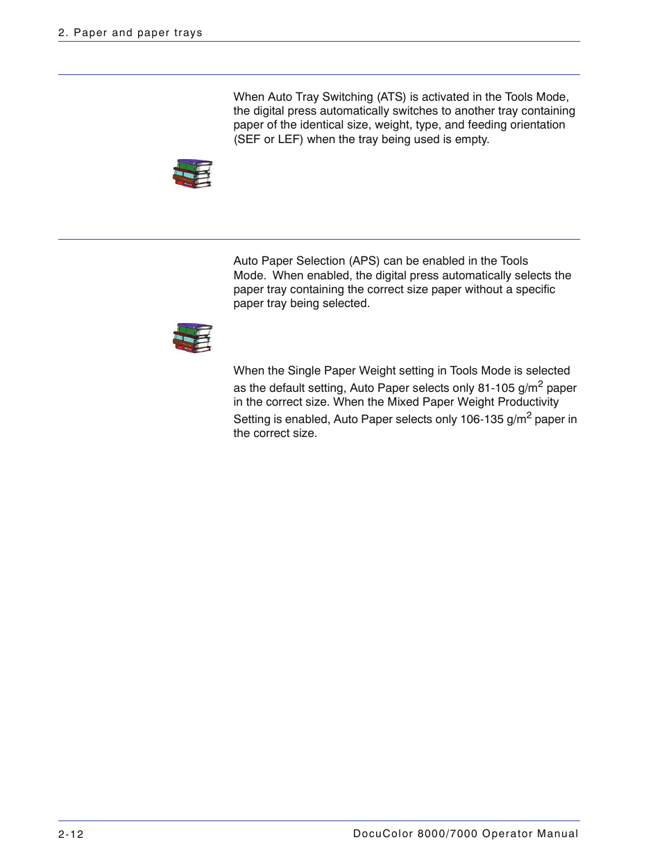 Auto tray switching, Auto paper selection, Auto tray switching -12 auto paper selection -12 | Xerox DocuColor 7000  EN User Manual | Page 68 / 194