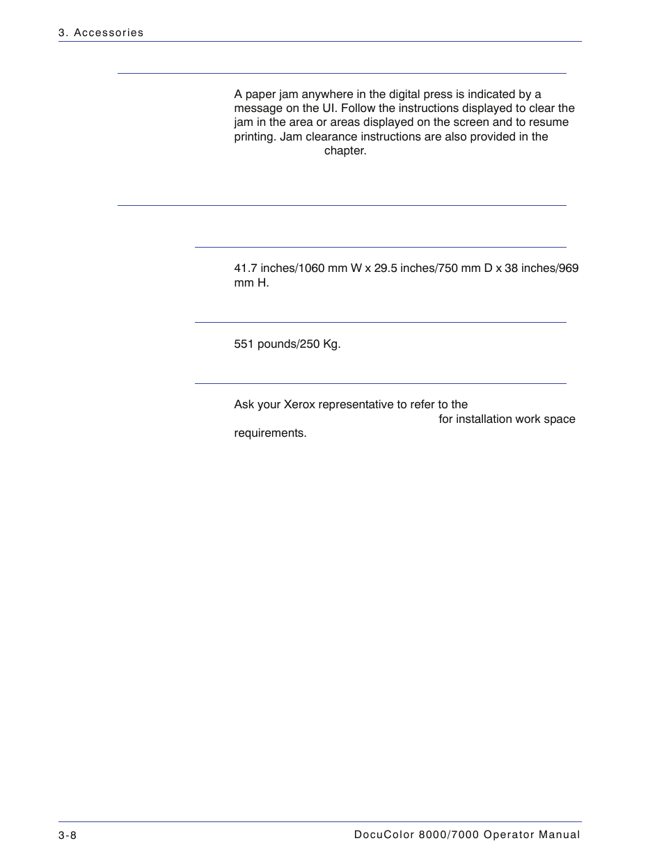 Jam clearance, Physical characteristics, Size | Weight, Floor space requirements, Jam clearance -8 physical characteristics -8, Size -8 weight -8 floor space requirements -8 | Xerox DocuColor 7000  EN User Manual | Page 82 / 194