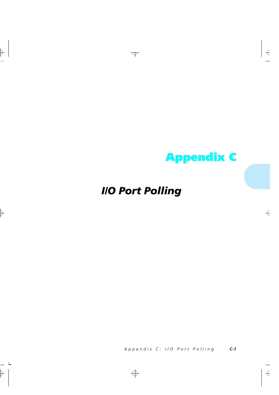 Appendix c, I/o port polling | Xerox 4505/4505ps User Manual | Page 243 / 286