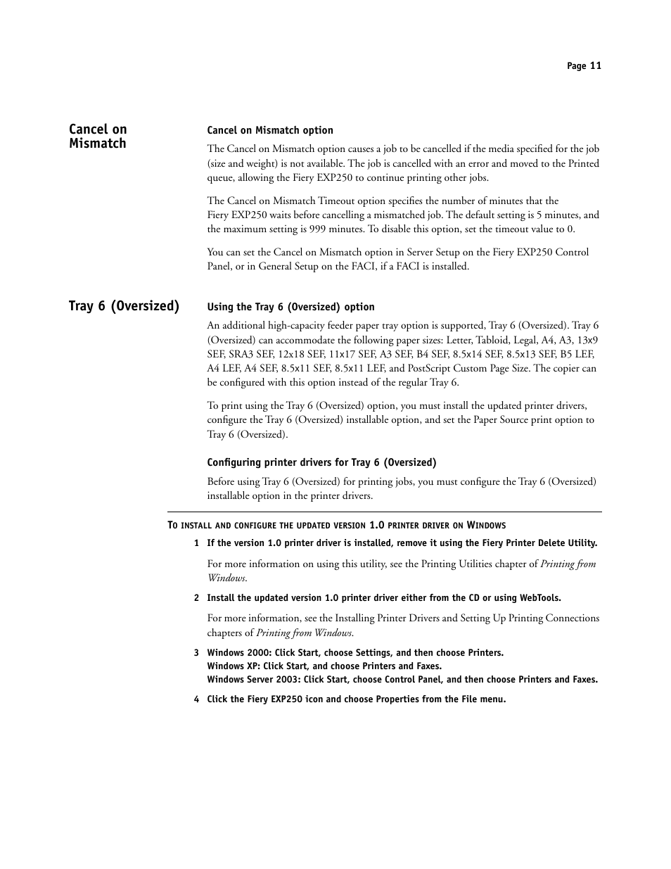Cancel on mismatch, Cancel on mismatch option, Tray 6 (oversized) | Using the tray 6 (oversized) option, Configuring printer drivers for tray 6 (oversized) | Xerox DocuColor 250 User Manual | Page 11 / 30