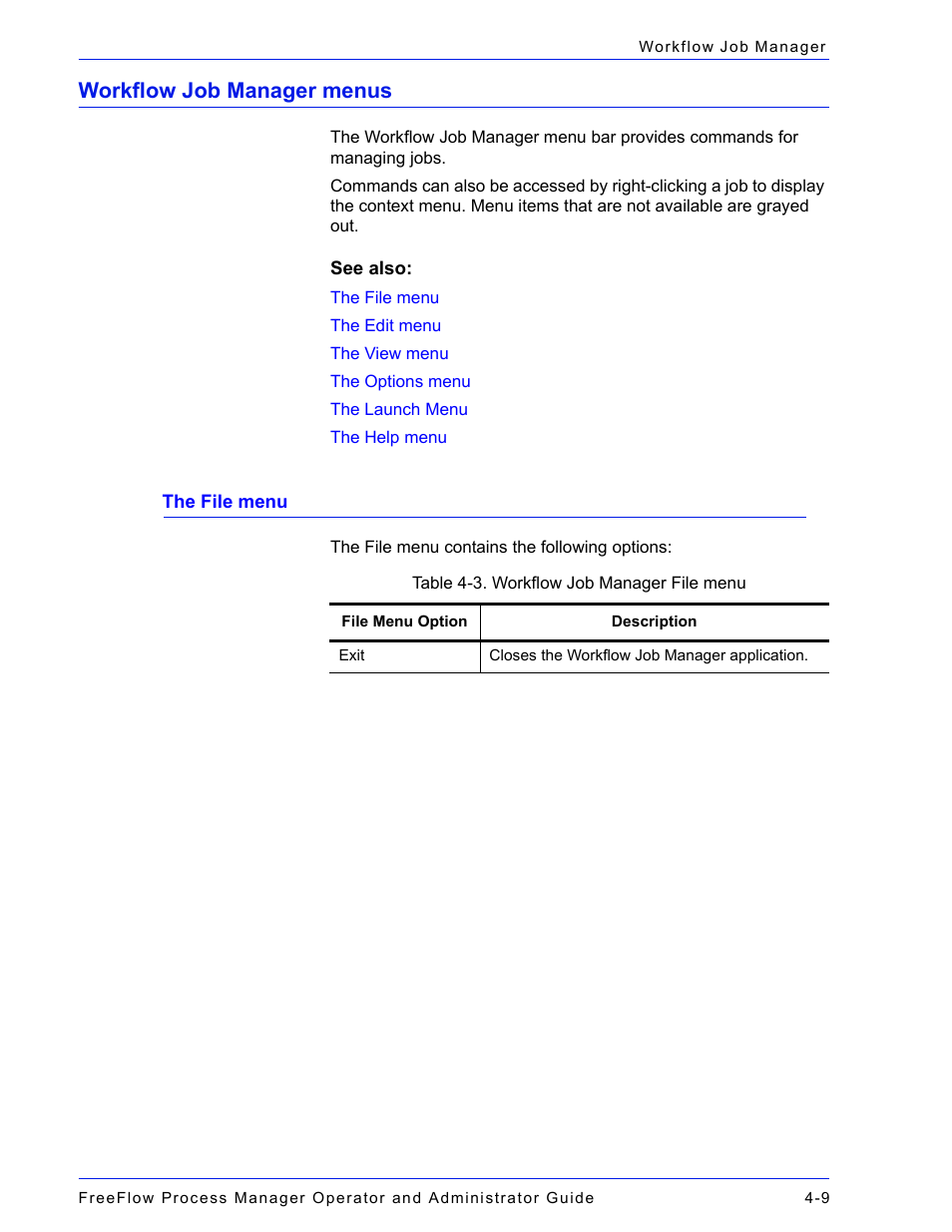 Workflow job manager menus, Workflow job manager menus -9, The file menu -9 | Xerox 701P47169 User Manual | Page 269 / 308