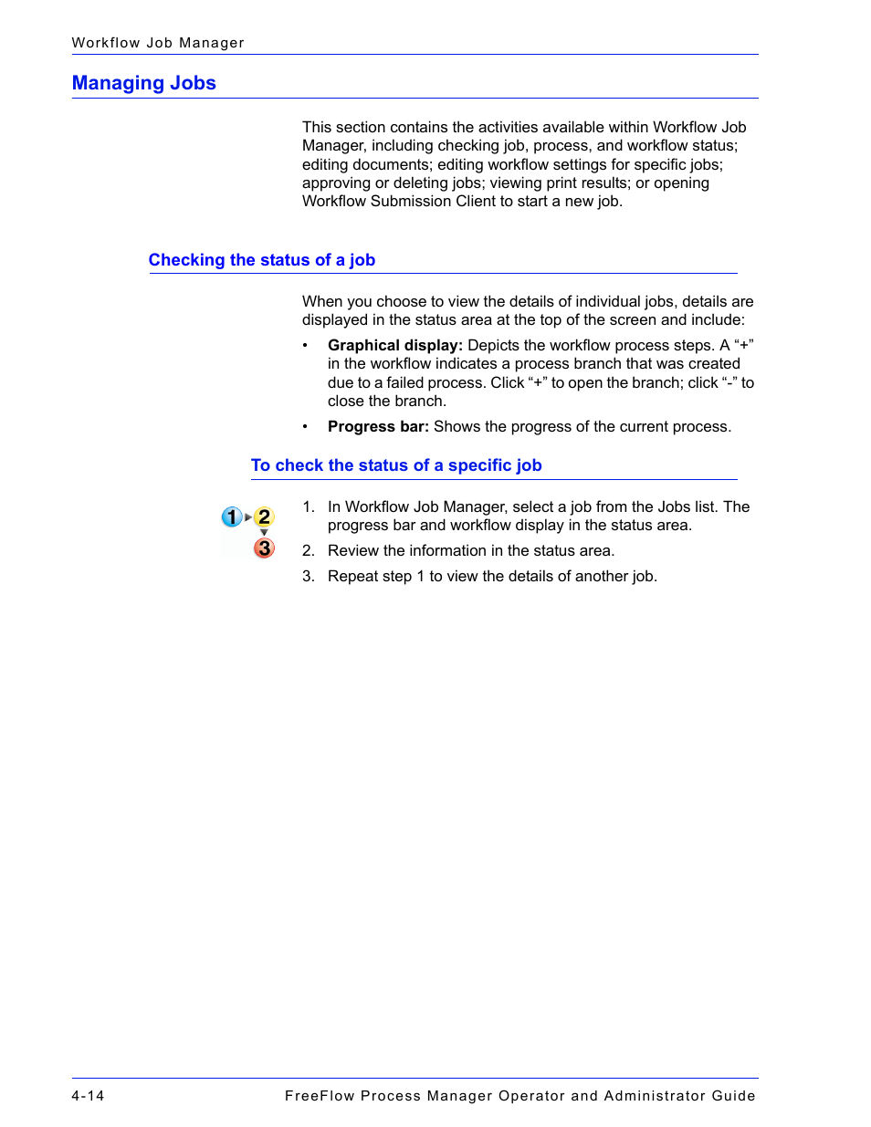 Managing jobs, Managing jobs -14, Checking the status of a job -14 | Xerox 701P47169 User Manual | Page 274 / 308