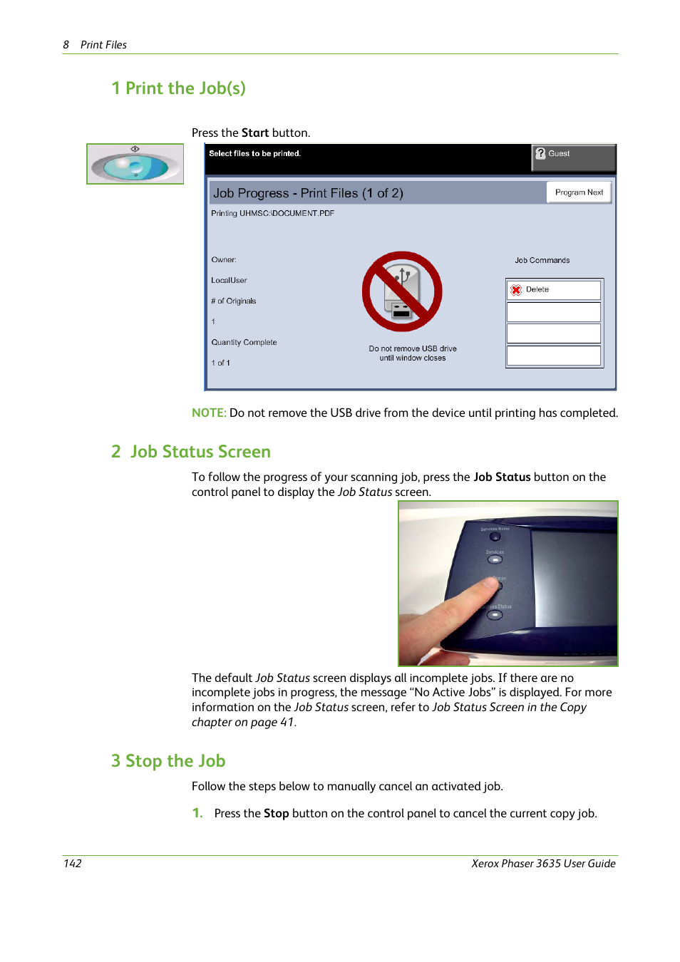 1 print the job(s), 2 job status screen, 3 stop the job | Xerox Phaser 3635 User Manual | Page 148 / 228
