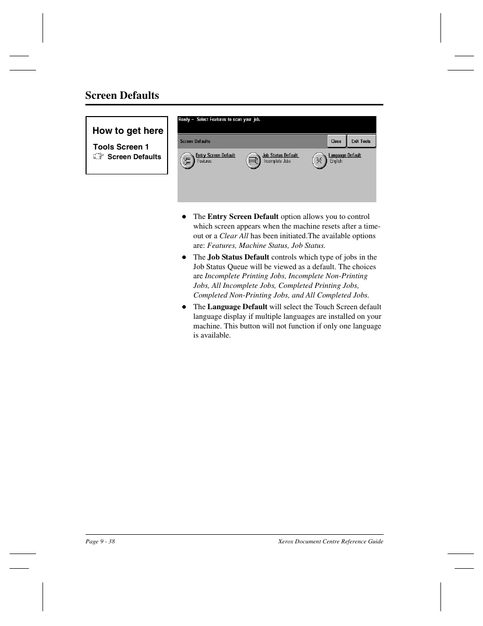 Screen defaults, How to get here | Xerox 470 User Manual | Page 170 / 326