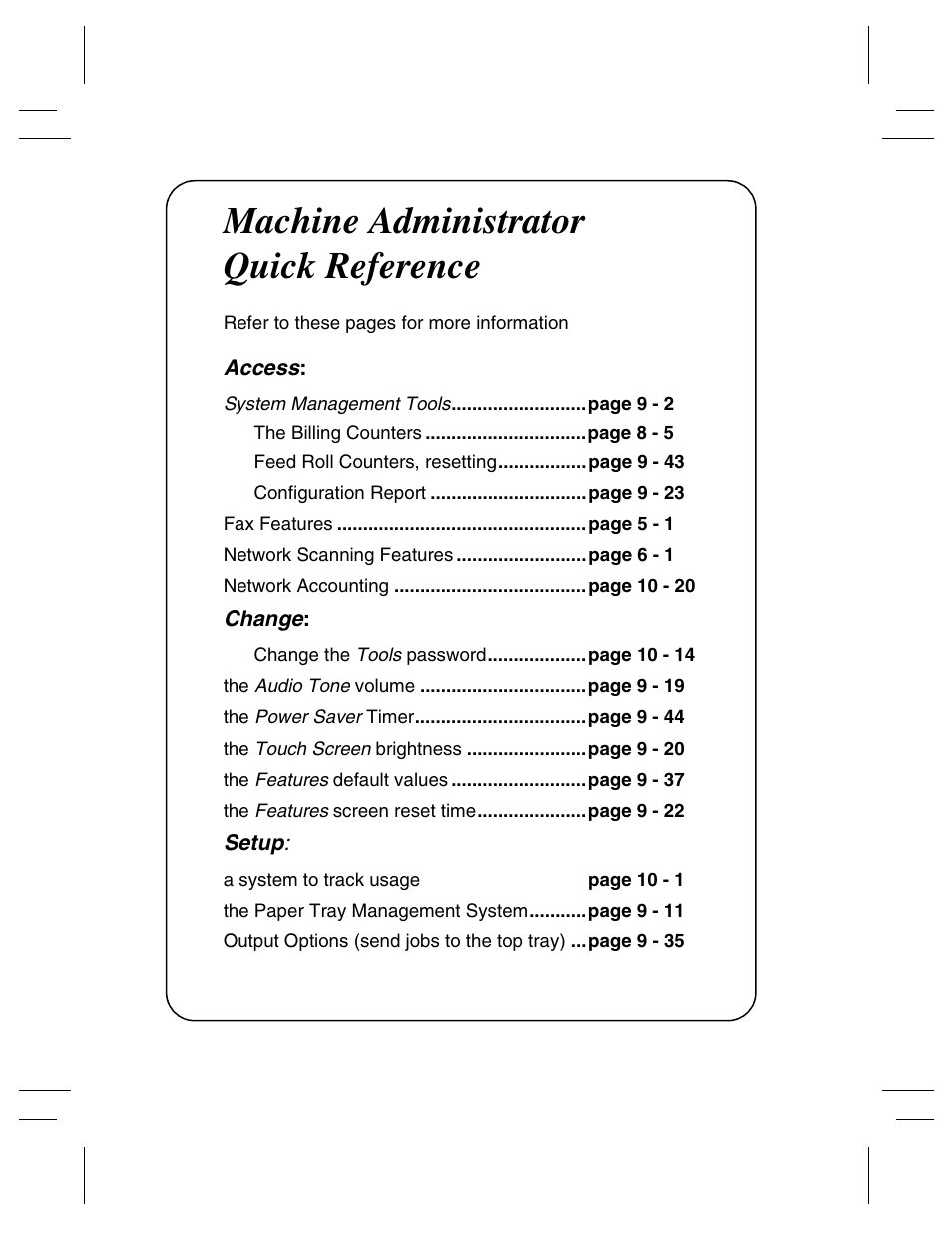 Machine administrator quick reference | Xerox 470 User Manual | Page 326 / 326