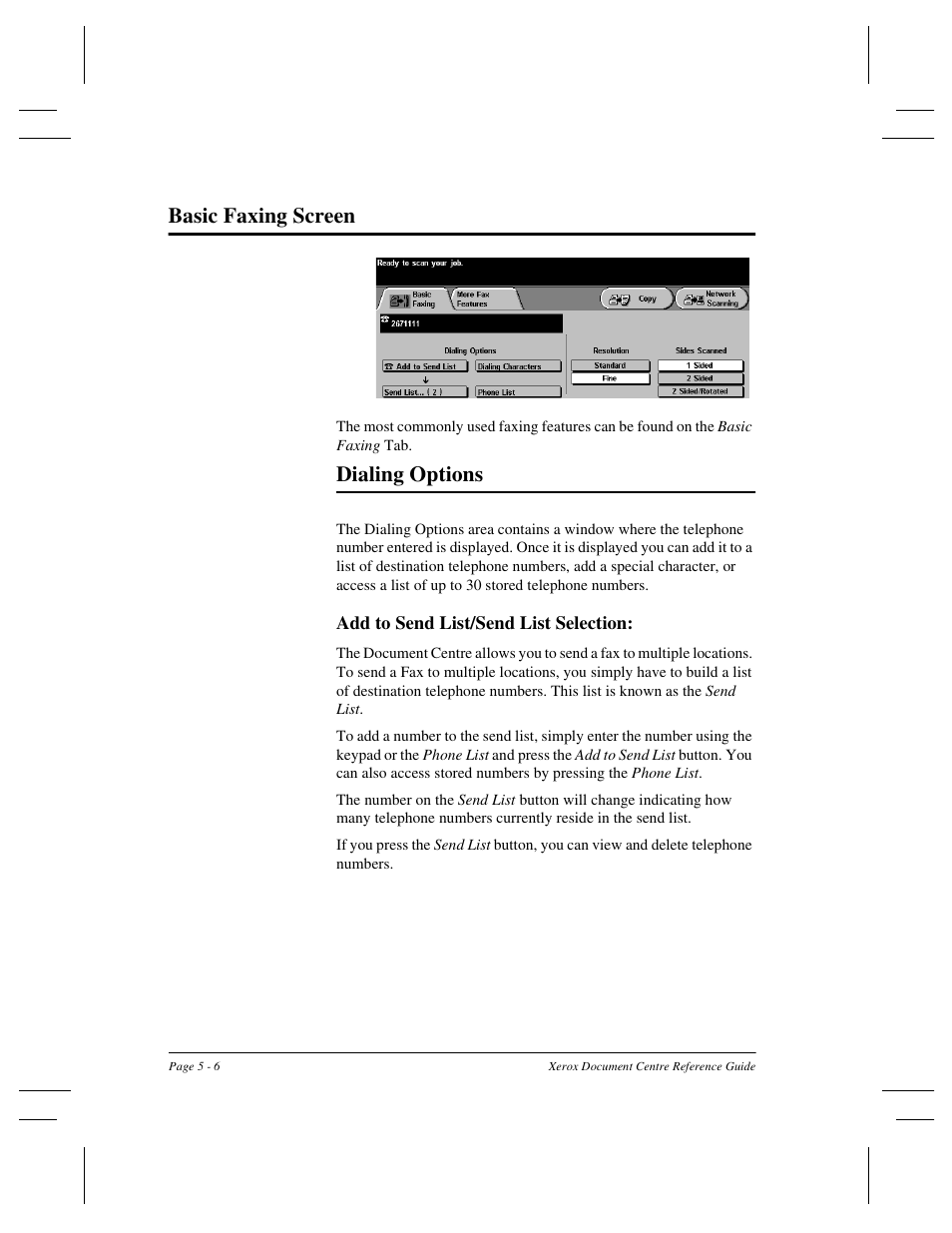 Basic faxing screen, Dialing options | Xerox 470 User Manual | Page 92 / 326