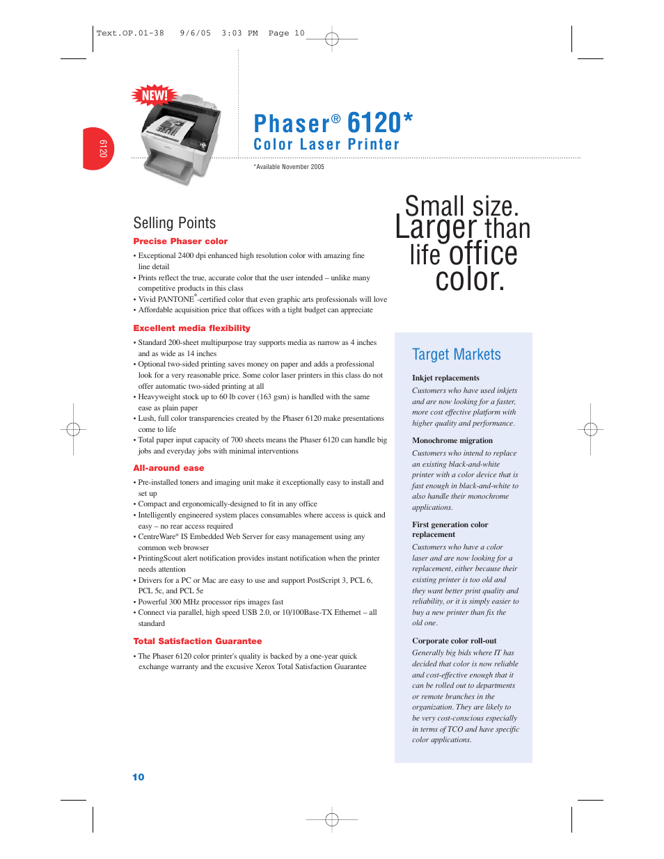 Larger, Office color, Small size | Than life, Phaser, Target markets, Selling points | Xerox Color Laser Printer User Manual | Page 12 / 108