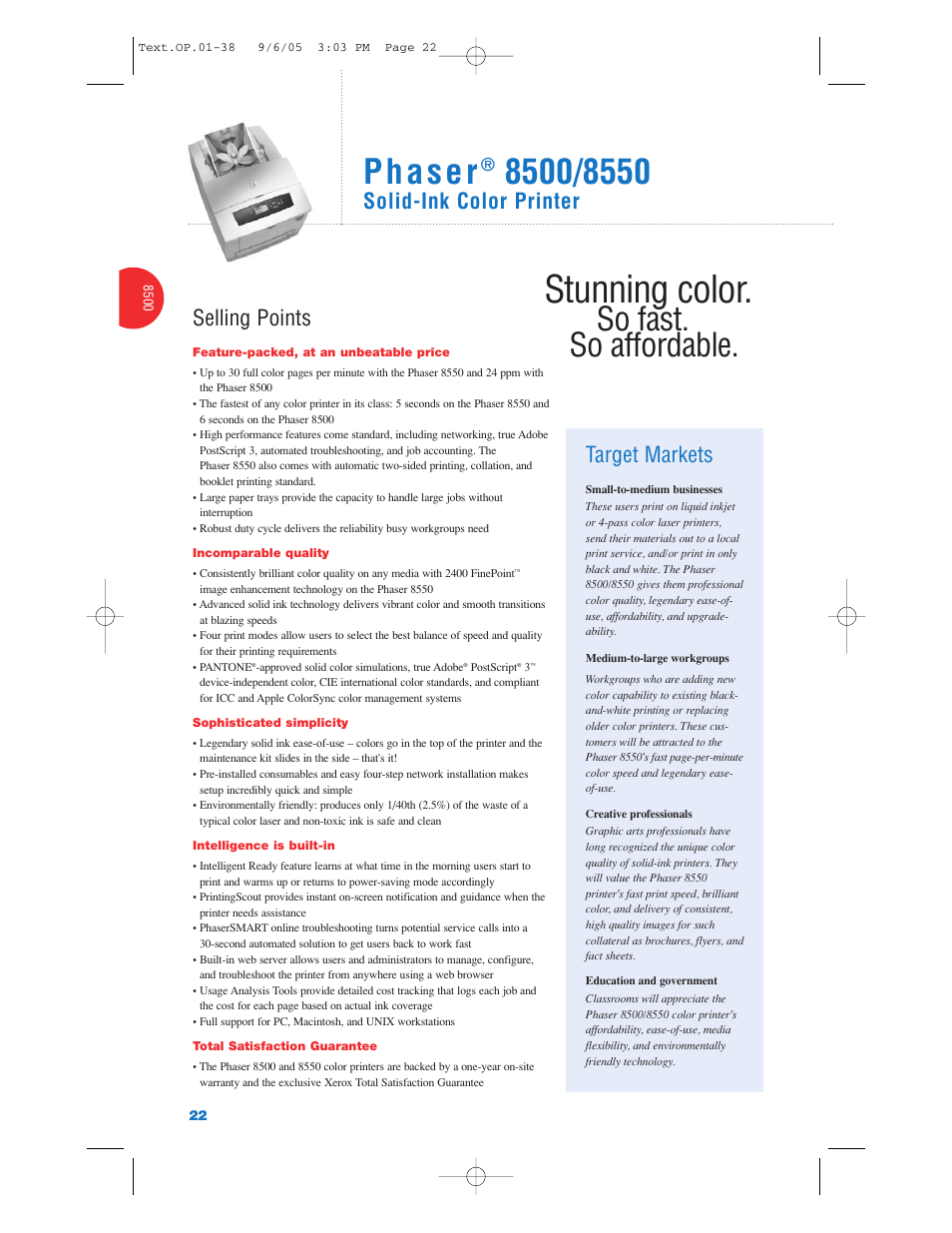 Stunning color, So fast. so affordable, Target markets | Selling points, Solid-ink color printer | Xerox Color Laser Printer User Manual | Page 24 / 108