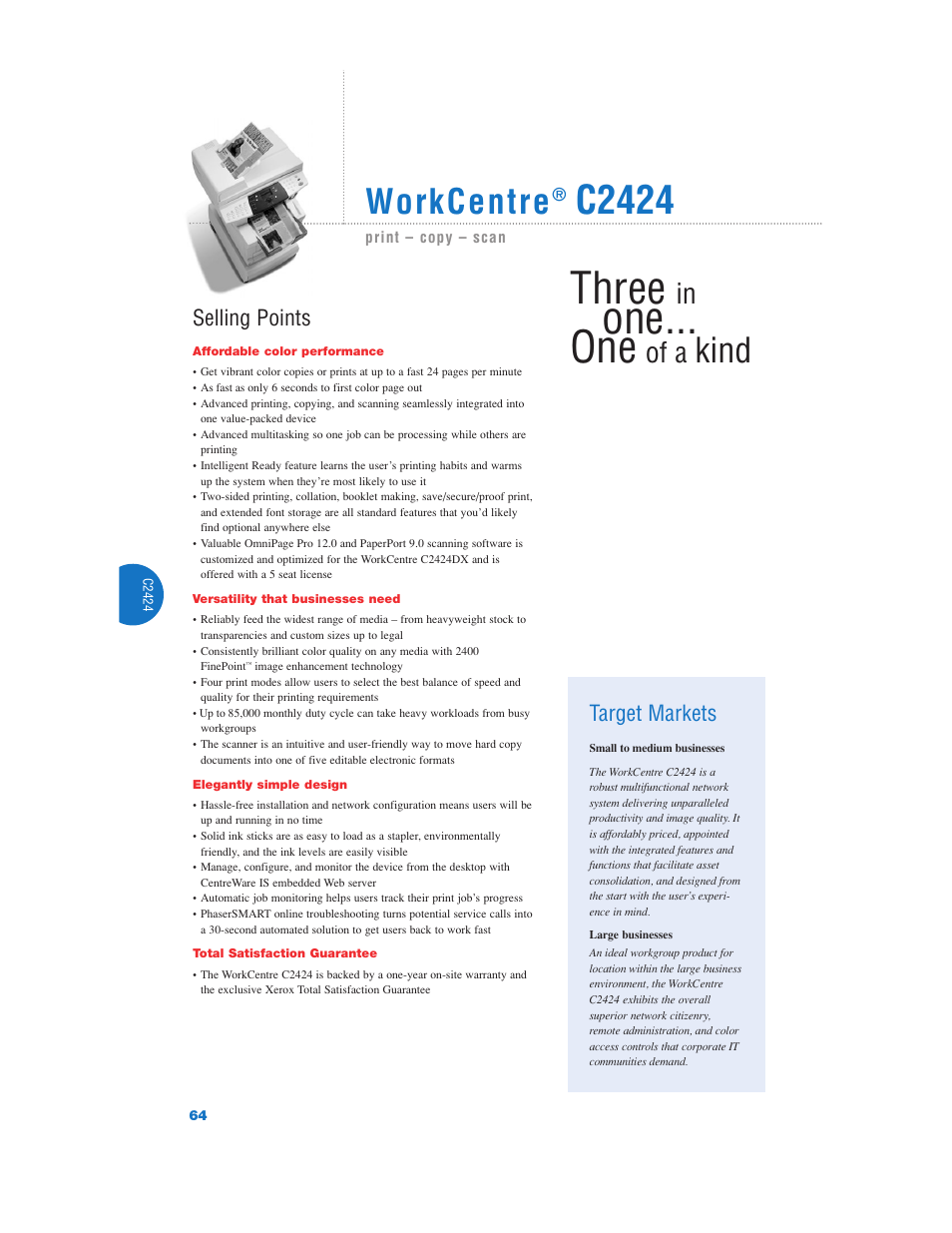 Three, One... one, C2424 | Workcentre, Kind, Of a, Selling points, Target markets | Xerox Color Laser Printer User Manual | Page 66 / 108