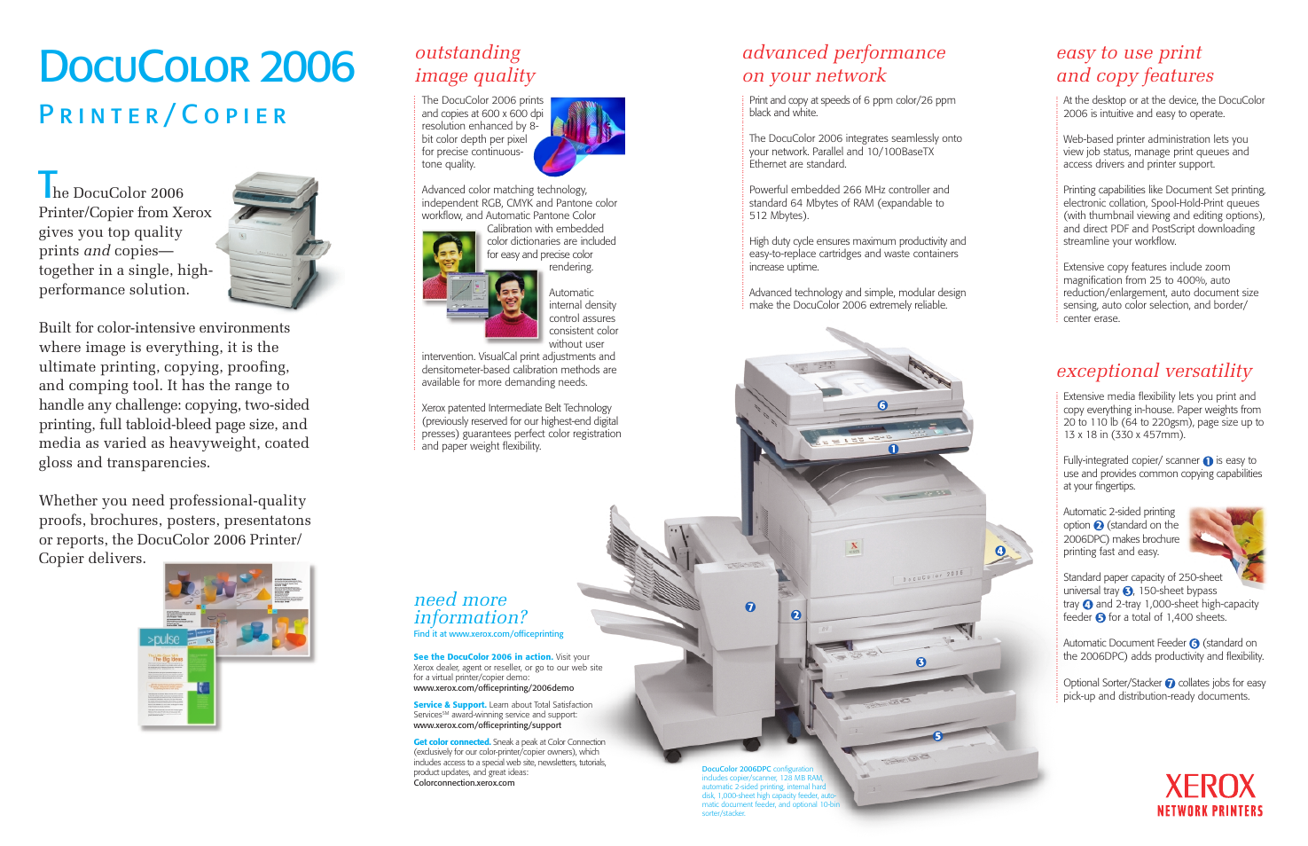 Docucolor 2006, Outstanding image quality, Advanced performance on your network | Easy to use print and copy features, Exceptional versatility, Need more information | Xerox 2006 User Manual | Page 3 / 4