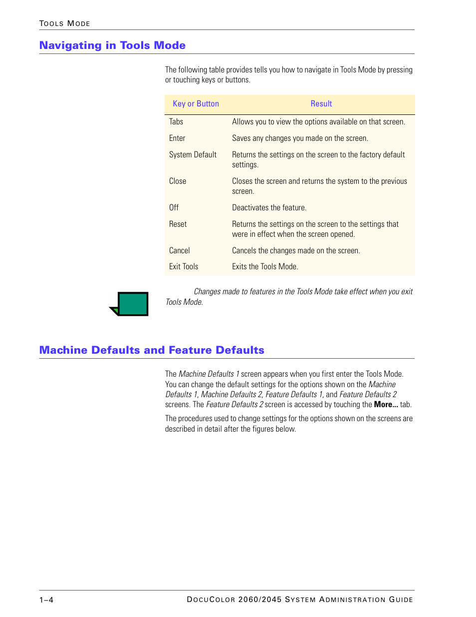 Navigating in tools mode, Machine defaults and feature defaults | Xerox DocuColor 2045 User Manual | Page 26 / 144