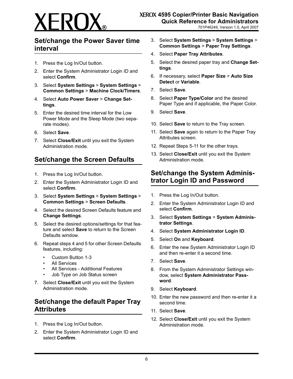 Set/change the power saver time interval, Set/change the screen defaults, Set/change the default paper tray attributes | Xerox 4595 User Manual | Page 6 / 6