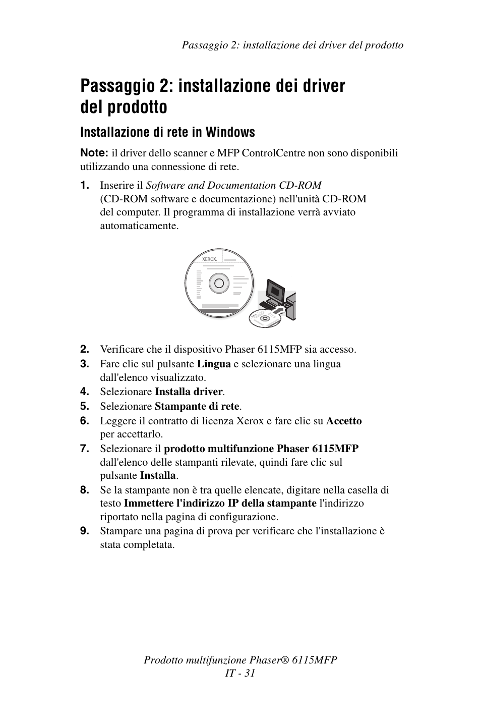 Passaggio 2: installazione dei driver del prodotto, Installazione di rete in windows | Xerox Phaser 6115MFP User Manual | Page 33 / 75