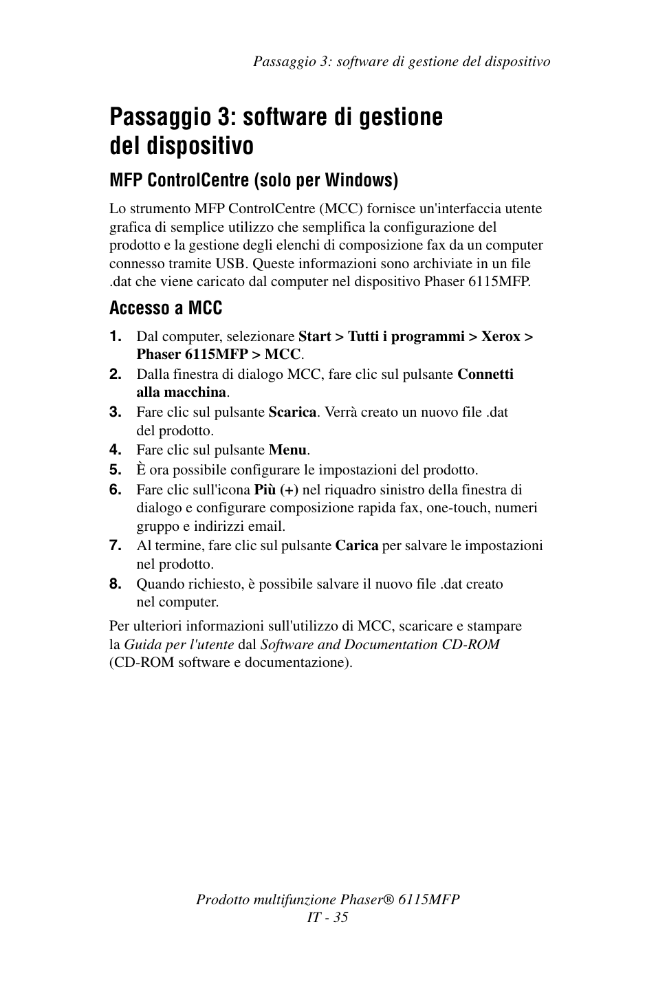 Passaggio 3: software di gestione del dispositivo, Mfp controlcentre (solo per windows), Accesso a mcc | Xerox Phaser 6115MFP User Manual | Page 37 / 75