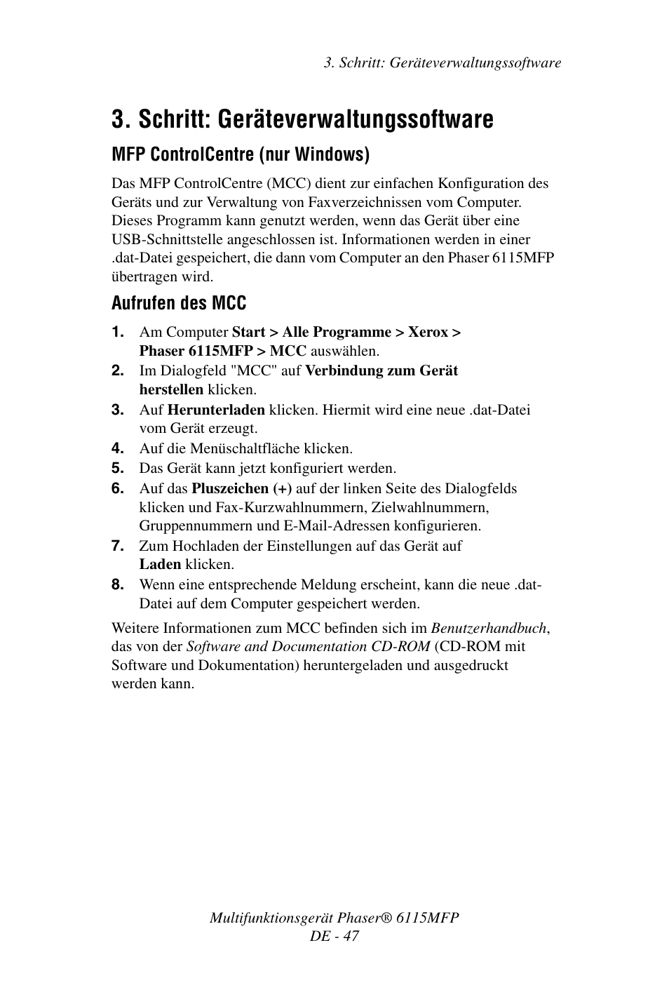 Schritt: geräteverwaltungssoftware, Mfp controlcentre (nur windows), Aufrufen des mcc | Xerox Phaser 6115MFP User Manual | Page 49 / 75