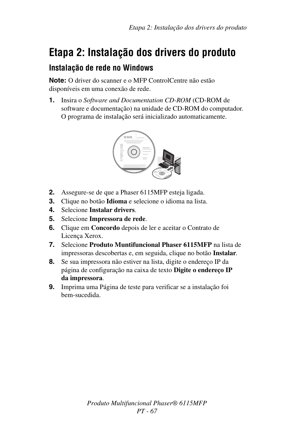 Etapa 2: instalação dos drivers do produto, Instalação de rede no windows | Xerox Phaser 6115MFP User Manual | Page 69 / 75