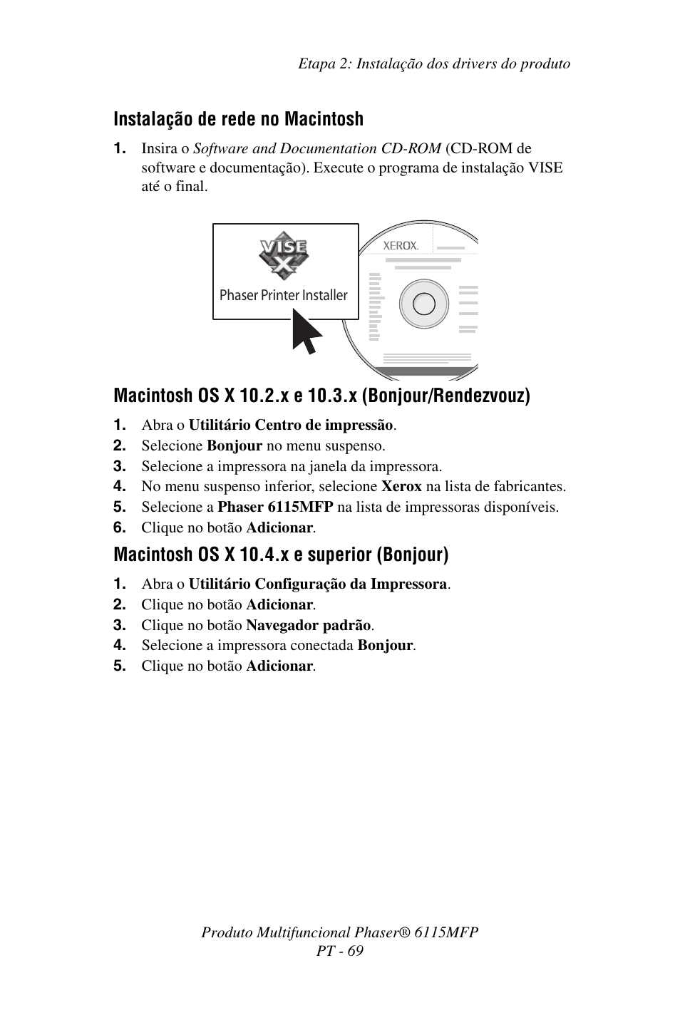 Instalação de rede no macintosh, Macintosh os x 10.4.x e superior (bonjour) | Xerox Phaser 6115MFP User Manual | Page 71 / 75