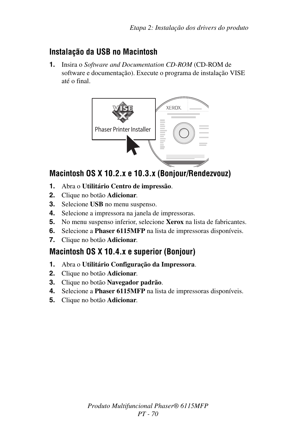 Instalação da usb no macintosh, Macintosh os x 10.4.x e superior (bonjour) | Xerox Phaser 6115MFP User Manual | Page 72 / 75